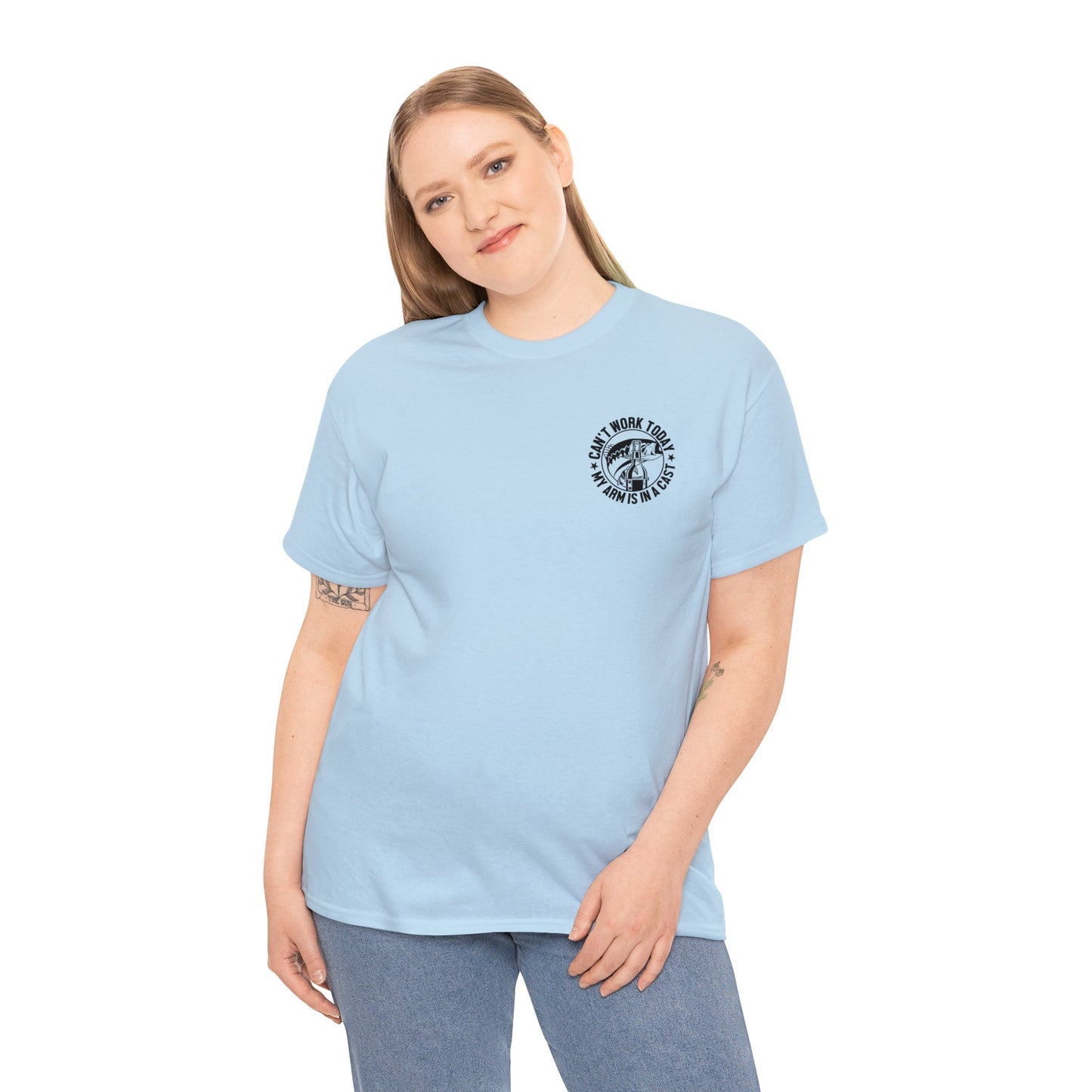 Cant Work Today My Arm Is In A Cast Unisex Heavy Cotton Tee