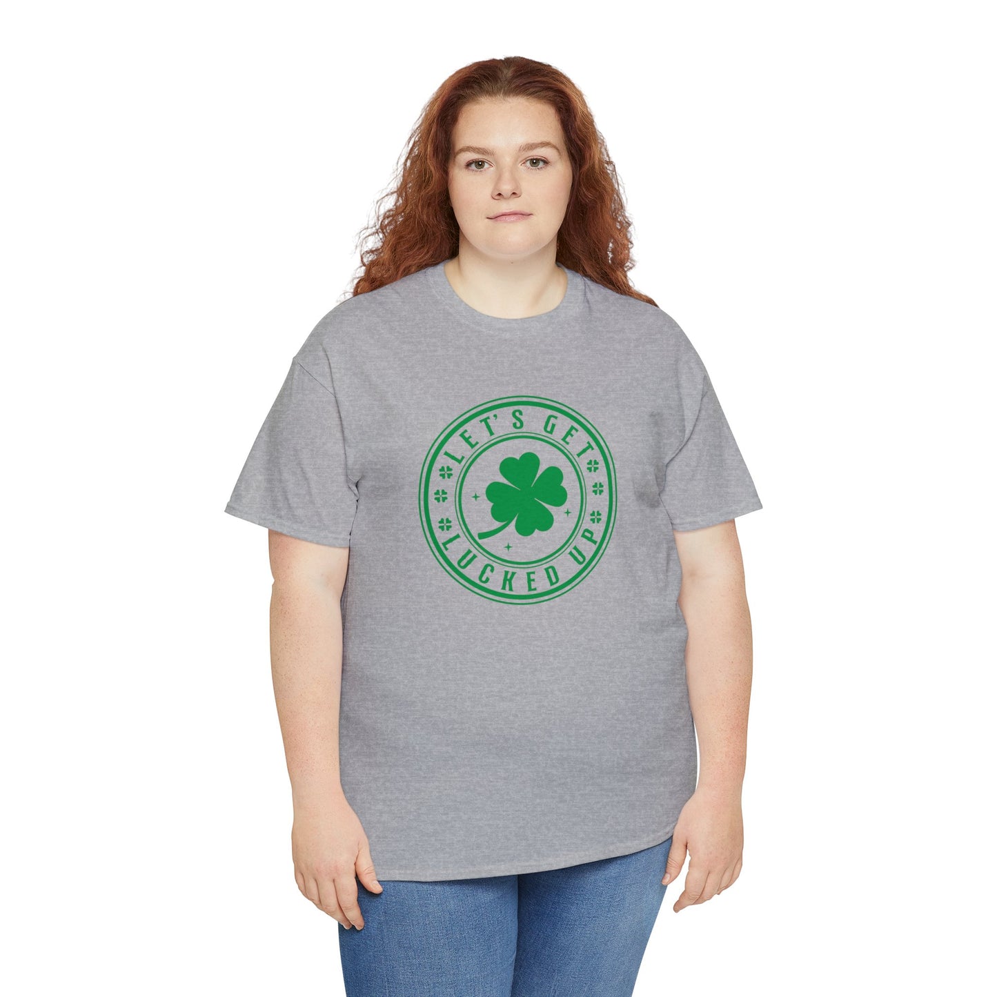 Lets Get Lucked Up Unisex Heavy Cotton Tee