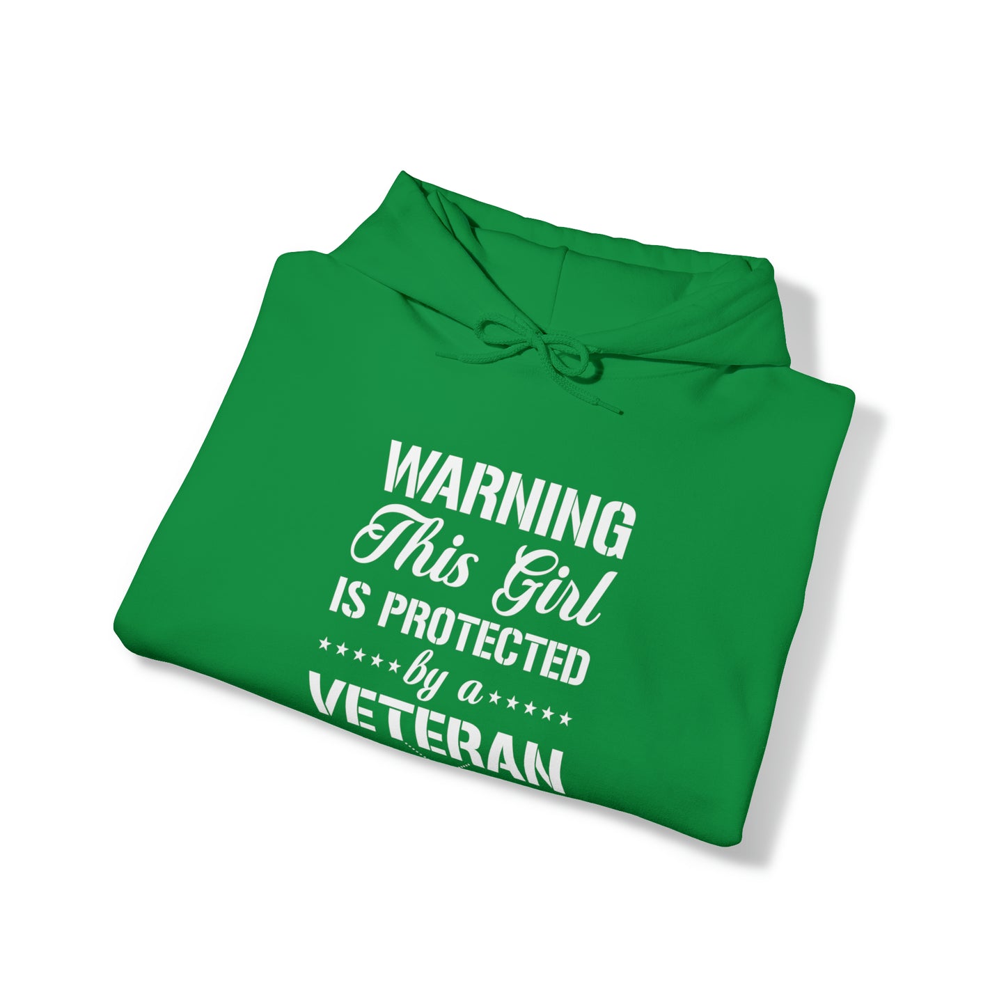 Warning This Girl is Protected by a Veteran Unisex Heavy Blend™ Hooded Sweatshirt