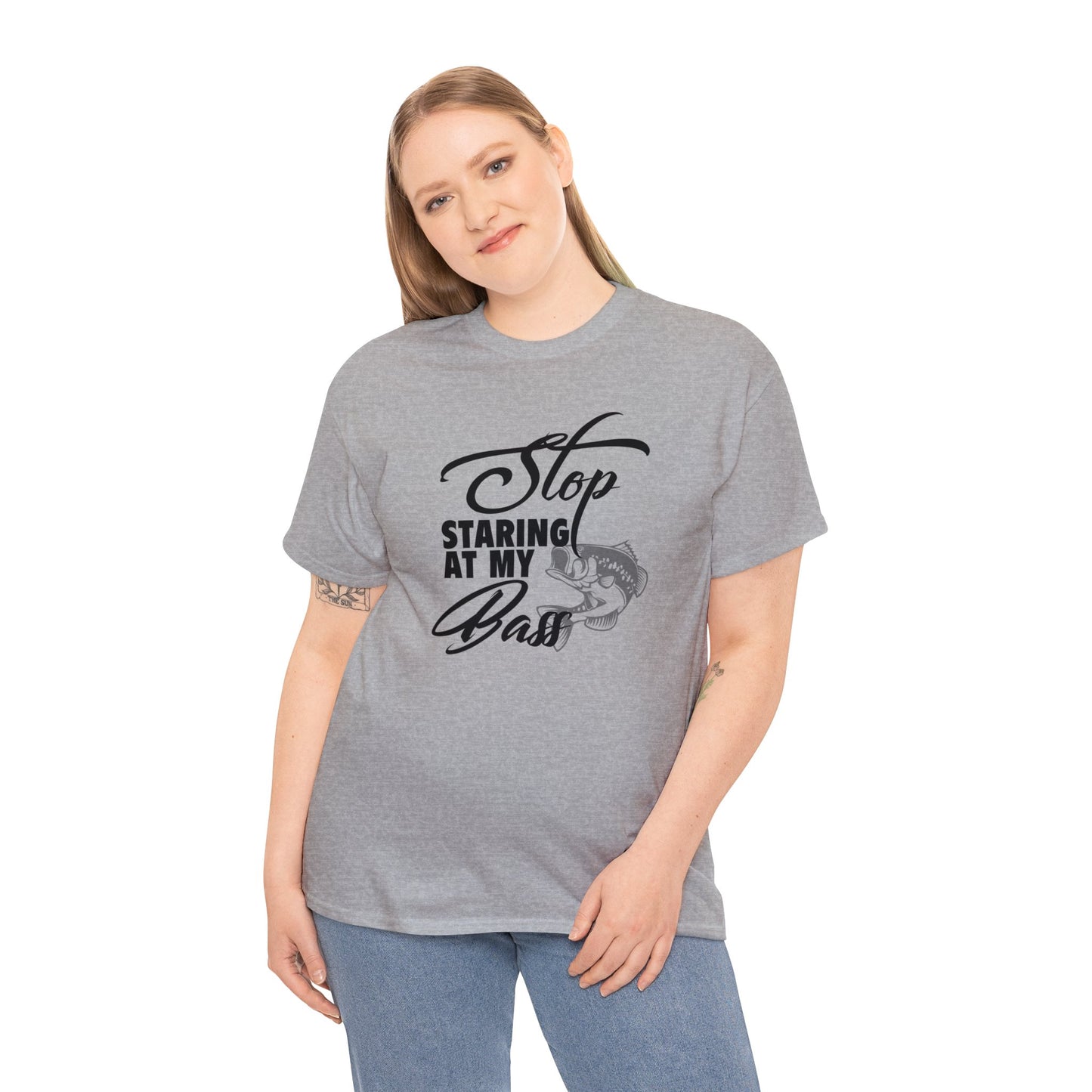 Stop Staring At My Bass Unisex Heavy Cotton Tee