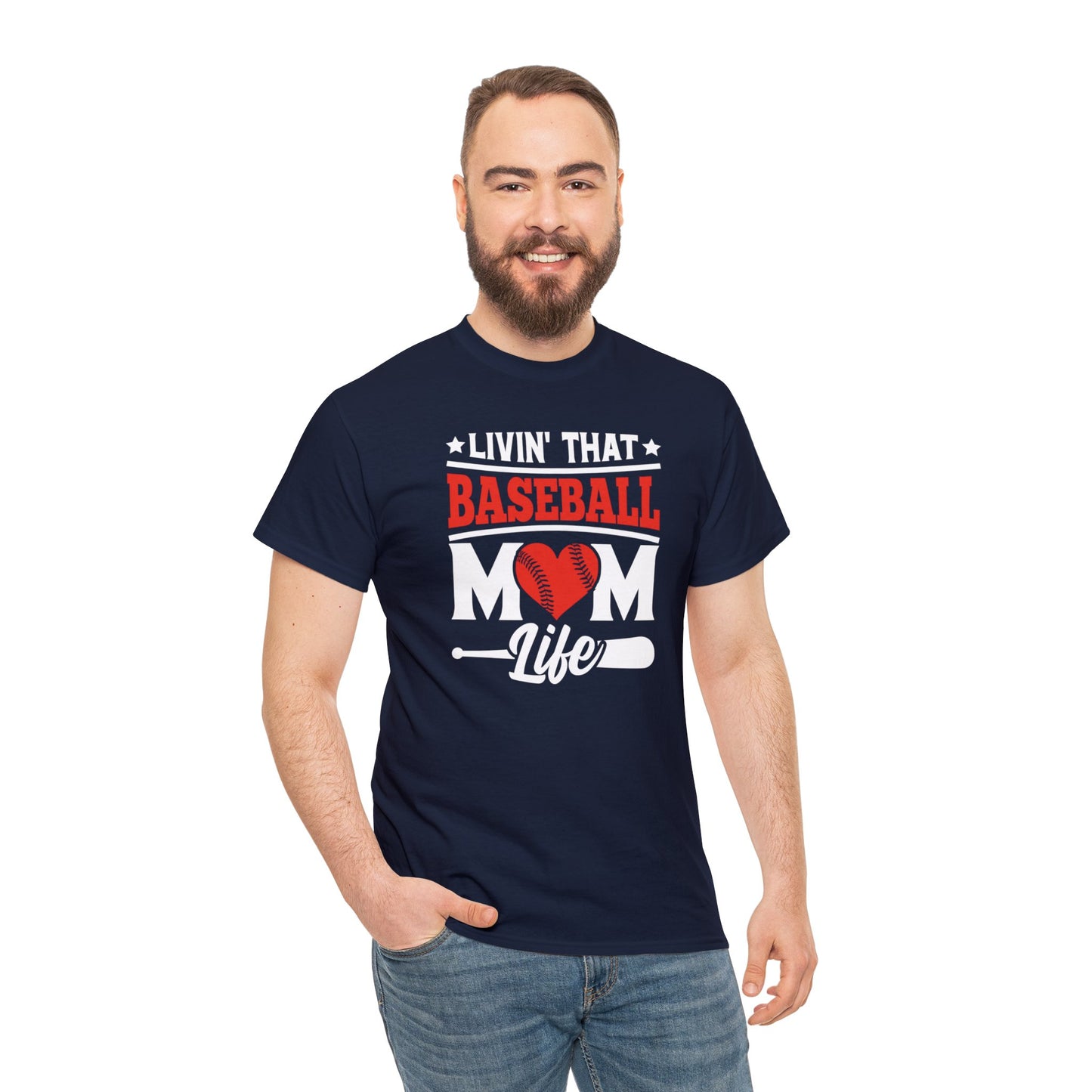 Livin That Baseball MOM Life shirt Unisex Heavy Cotton Tee