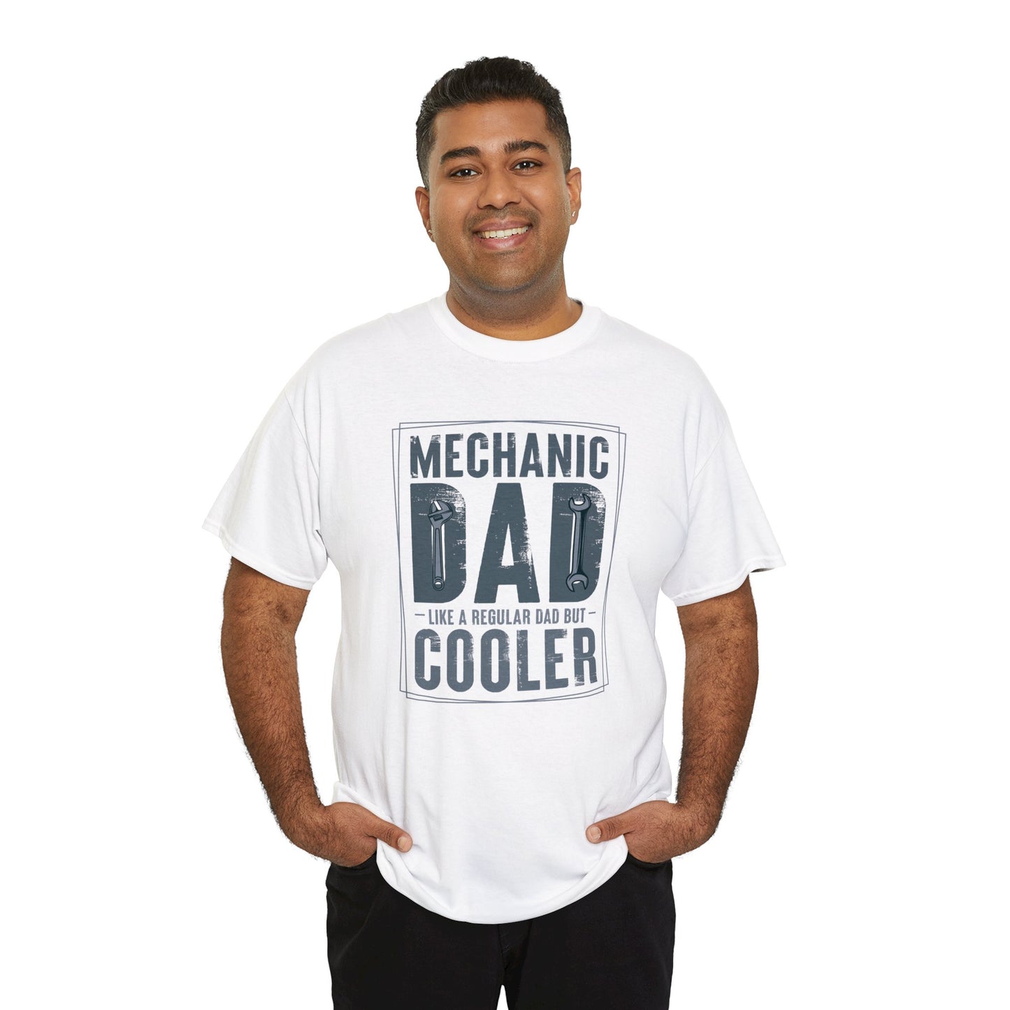 Mechanic Dad Like a Regular Dad But Cooler Unisex Heavy Cotton Tee
