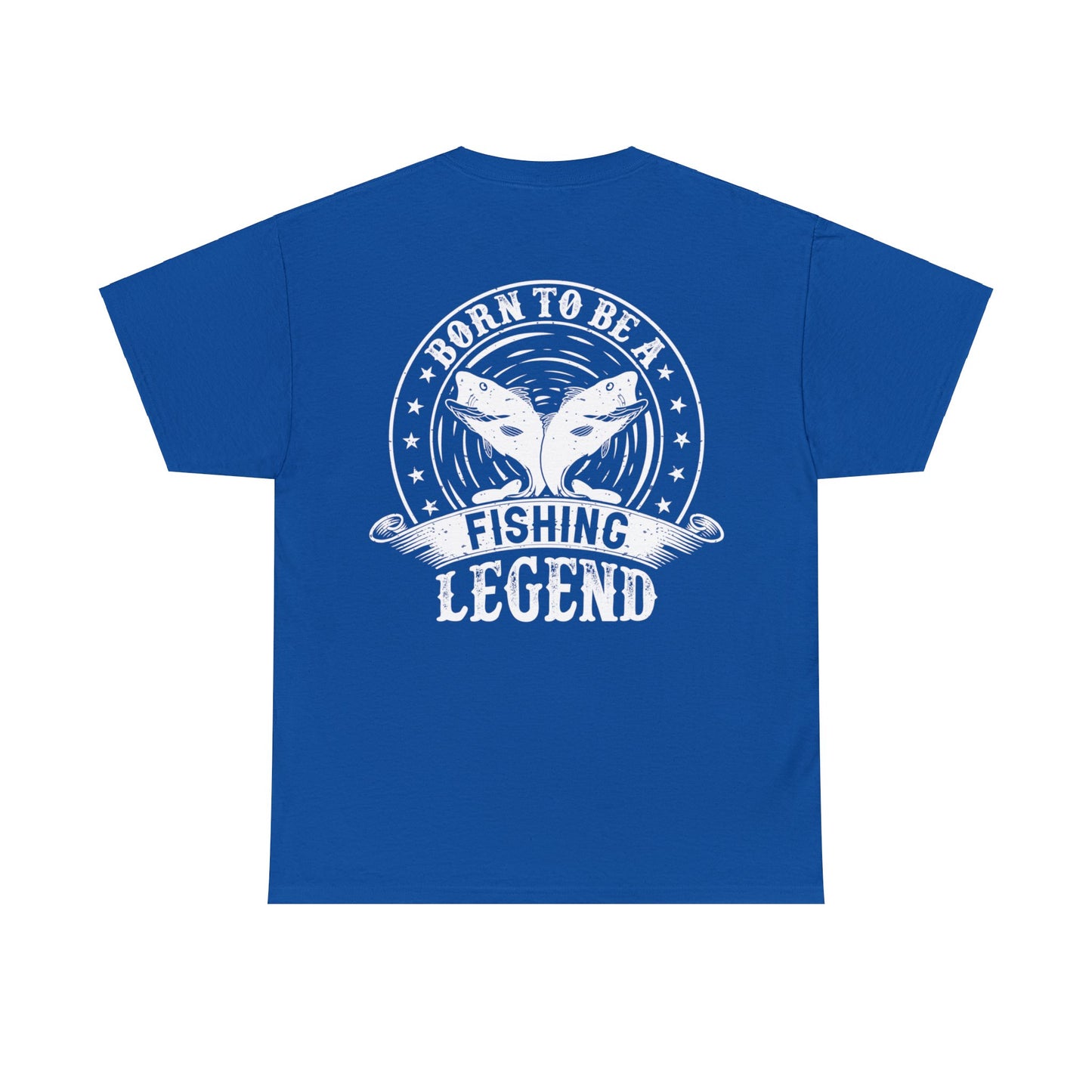 Born To Be A Fishing Legend Unisex Heavy Cotton Tee