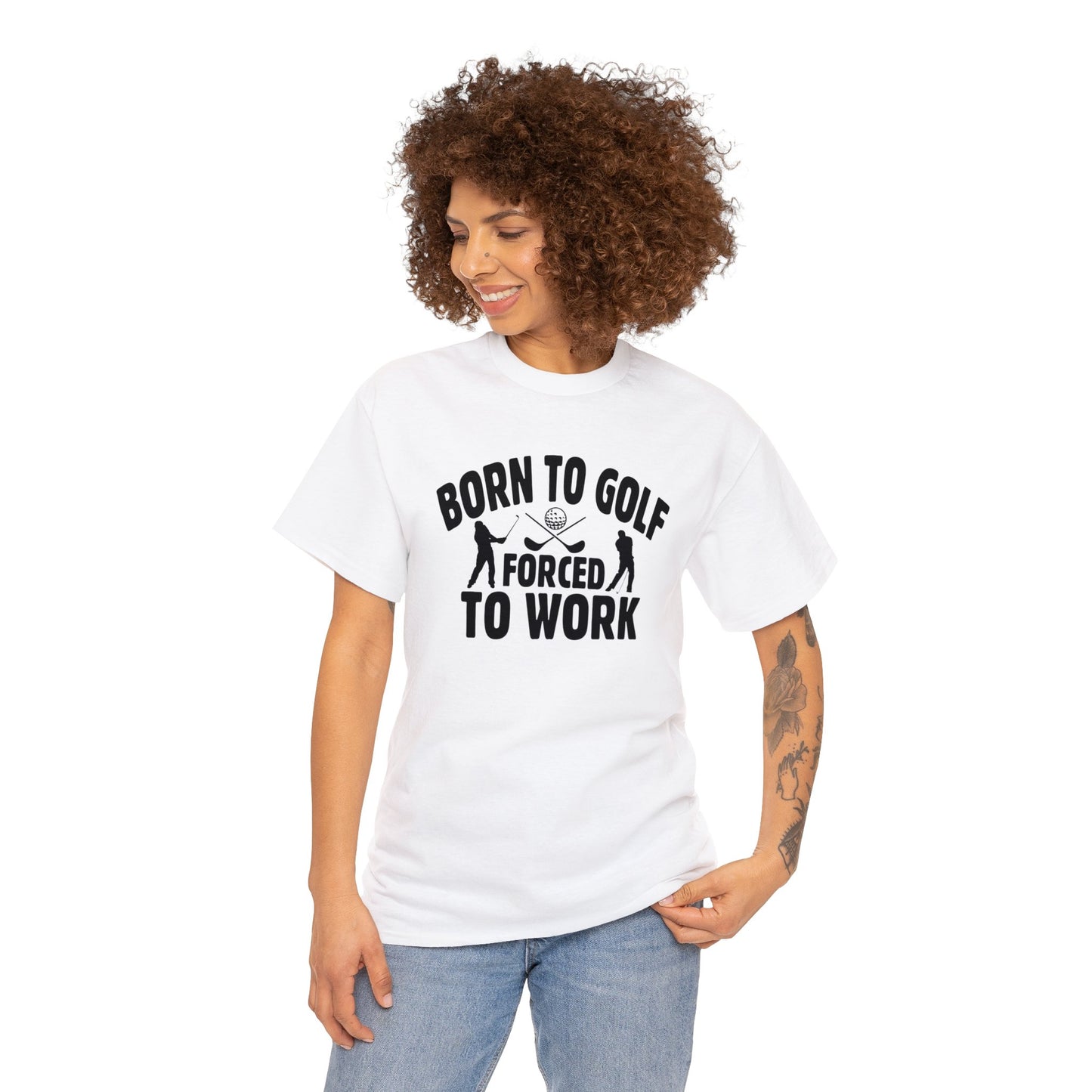 Born to Golf Forced to Work Unisex Heavy Cotton Tee