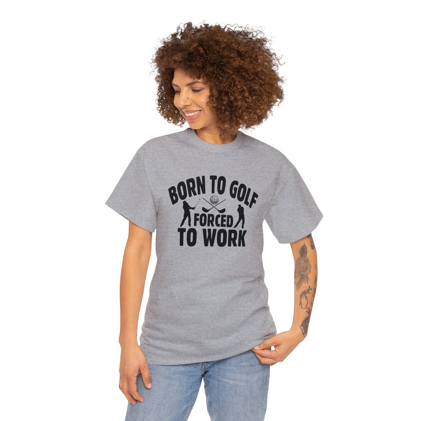 Born to Golf Forced to Work Unisex Heavy Cotton Tee