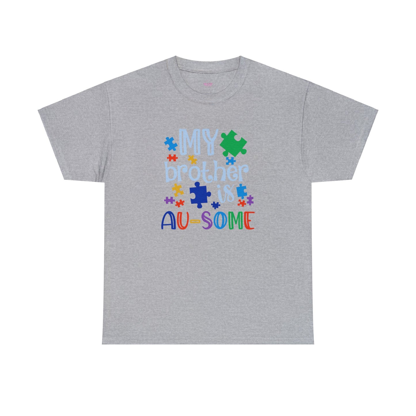 My Brother is AU-SOME Unisex Heavy Cotton Tee
