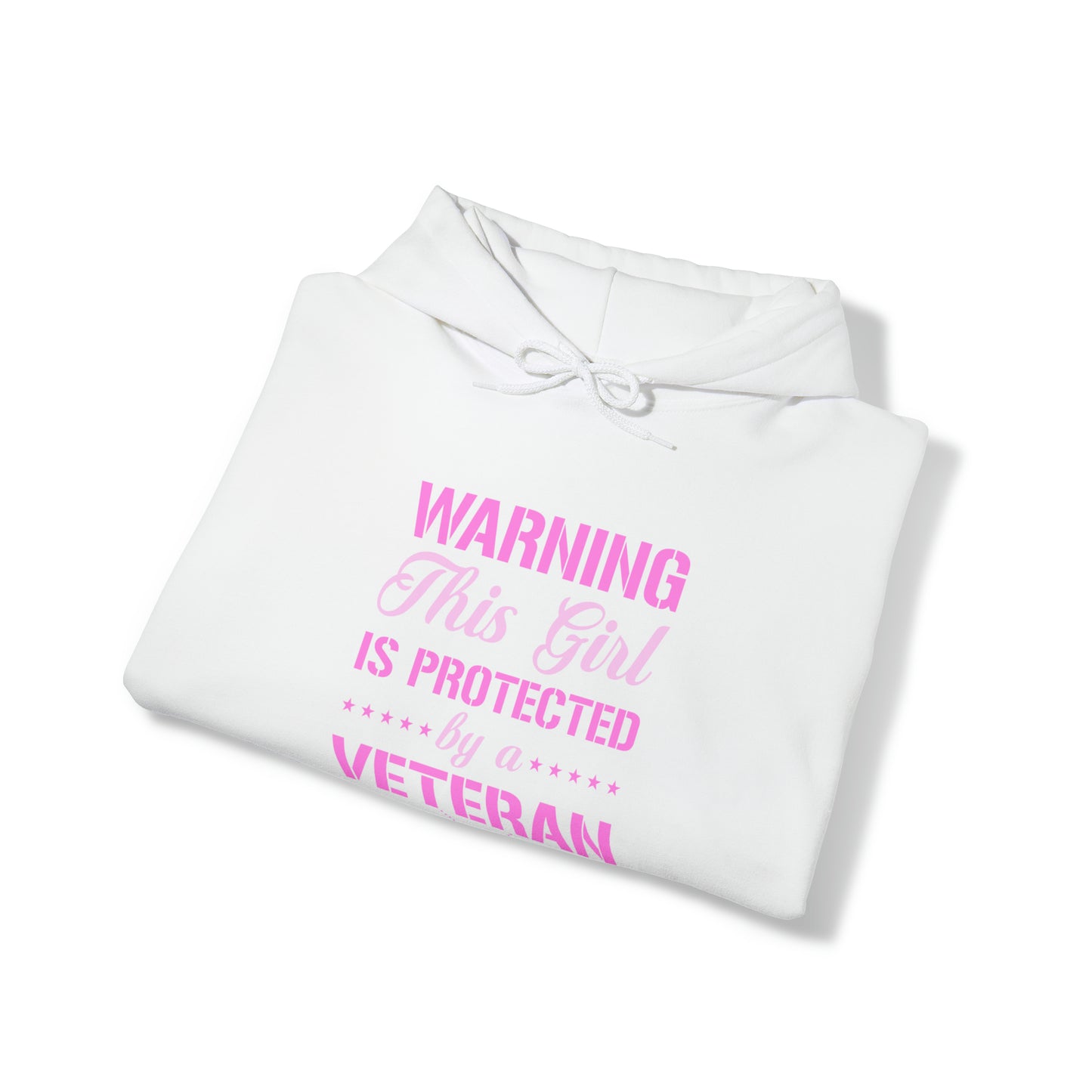 Warning This Girl is Protected by a Veteran Unisex Heavy Blend™ Hooded Sweatshirt
