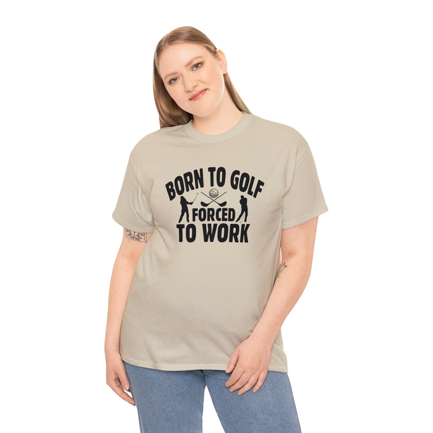 Born to Golf Forced to Work Unisex Heavy Cotton Tee