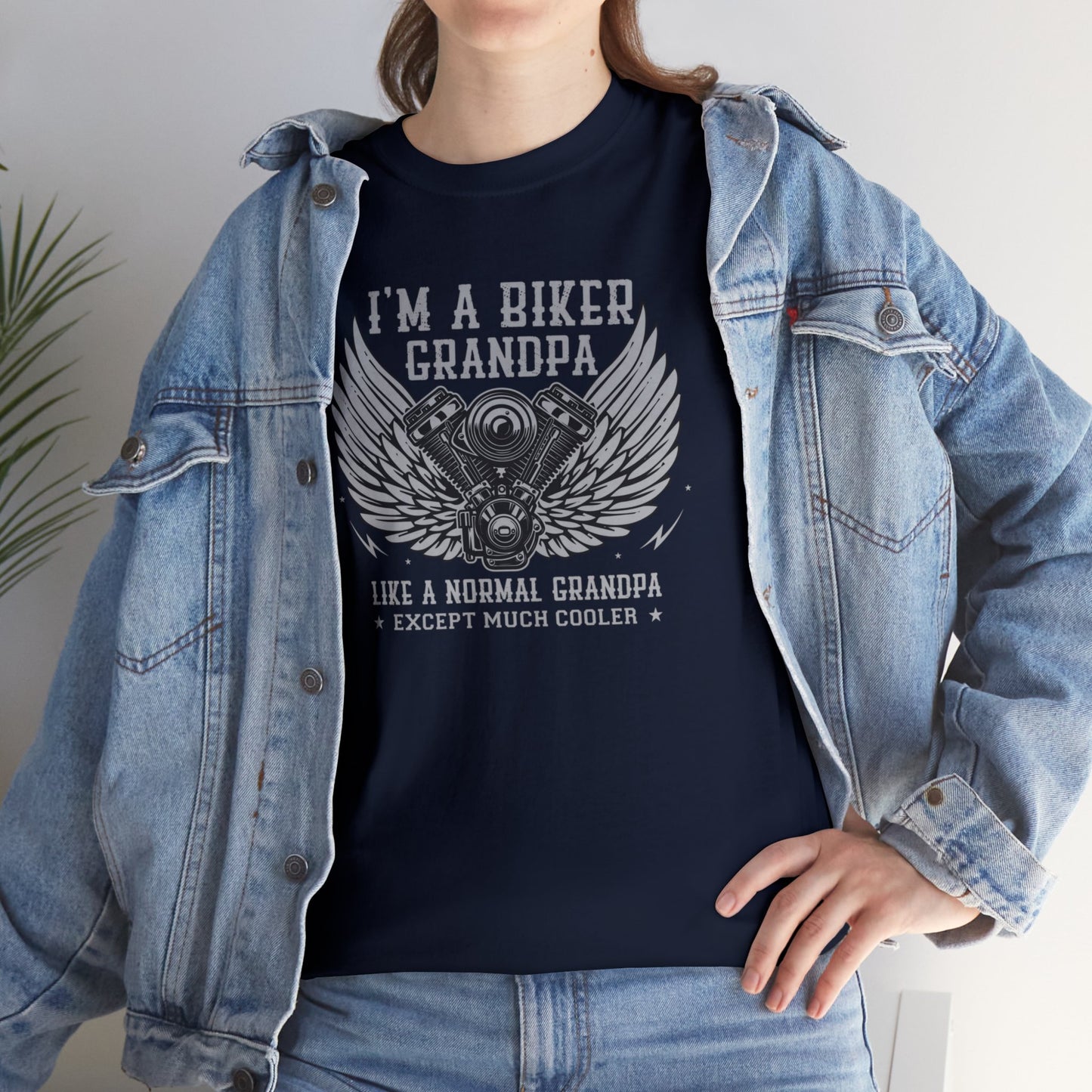 Im a Biker Grandpa LIke a Normal Grandpa Except Much Cooler Unisex Heavy Cotton Tee