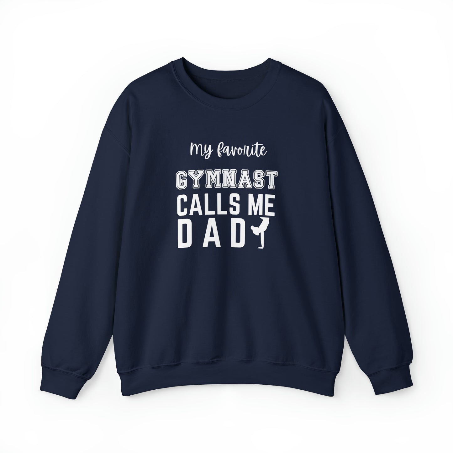My Favorite Gymnast Calls Me DAD Unisex Heavy Blend™ Crewneck Sweatshirt