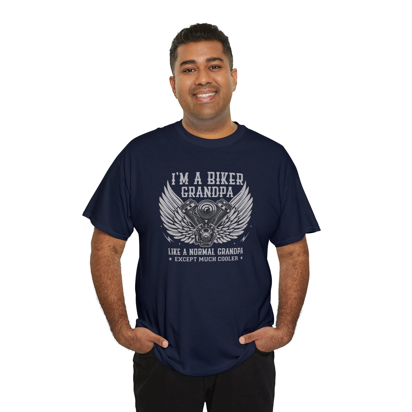 Im a Biker Grandpa LIke a Normal Grandpa Except Much Cooler Unisex Heavy Cotton Tee