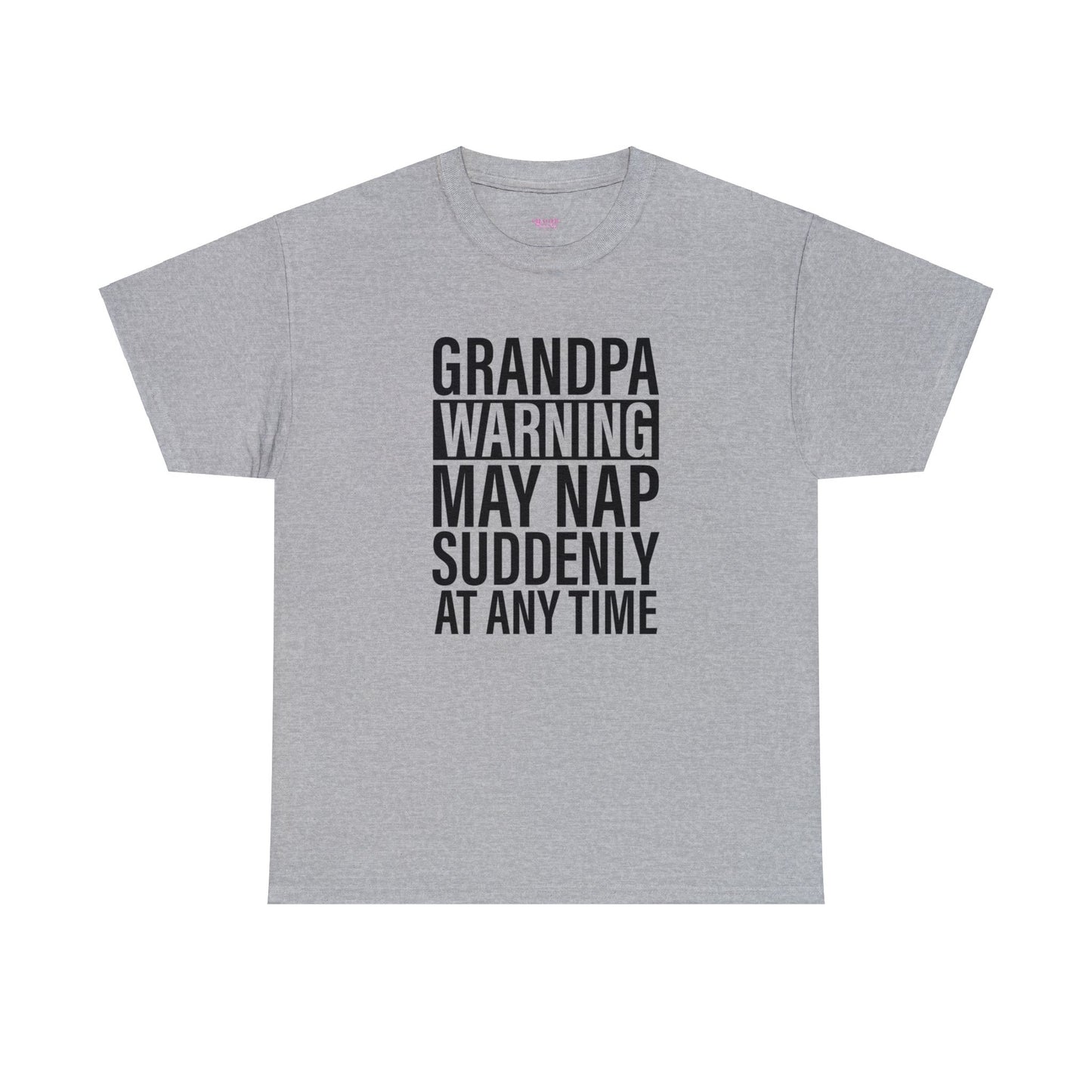 Grandpa Warning May Nap Suddenly Unisex Heavy Cotton Tee