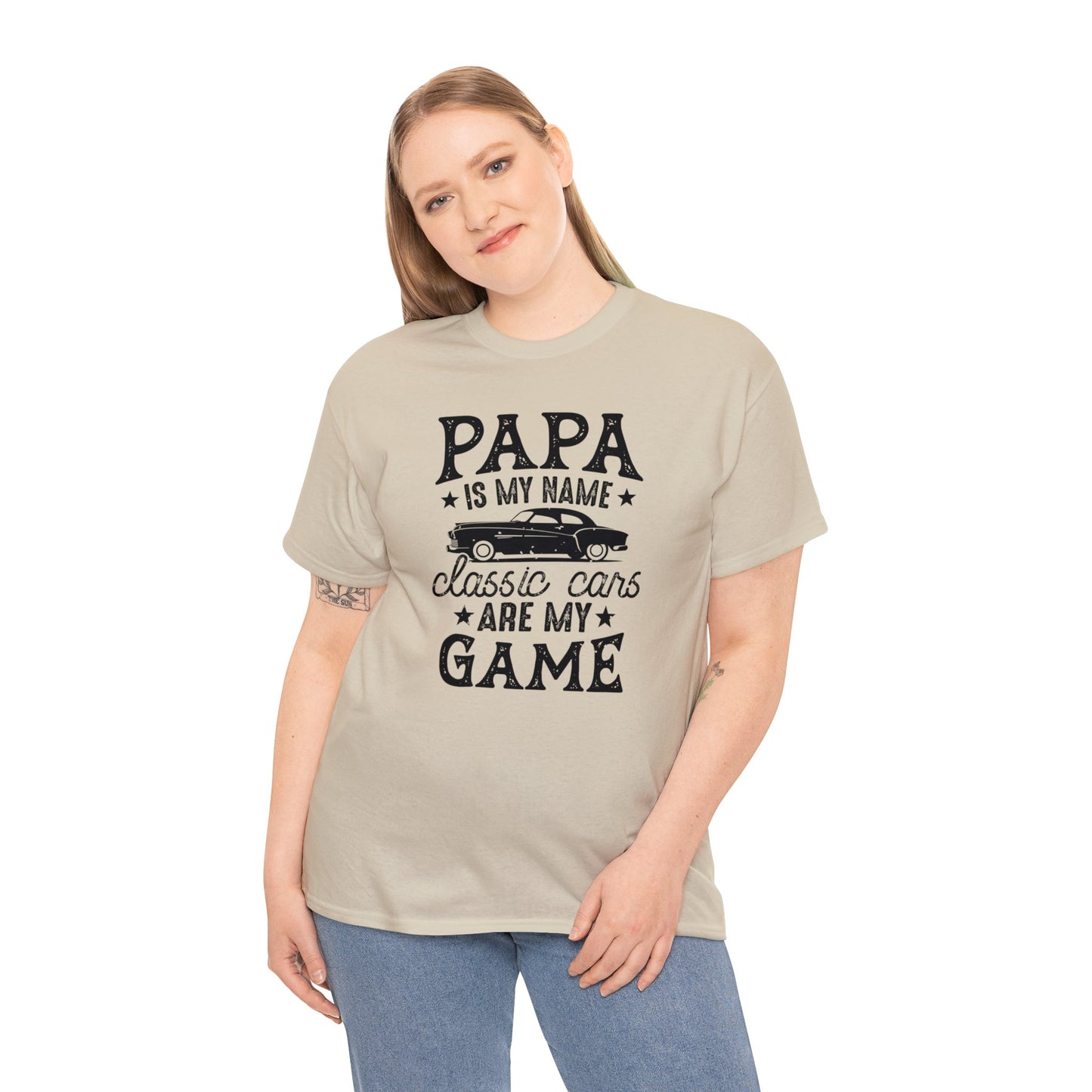 Papa Is My Name Classic Cars Are My Game Unisex Heavy Cotton Tee