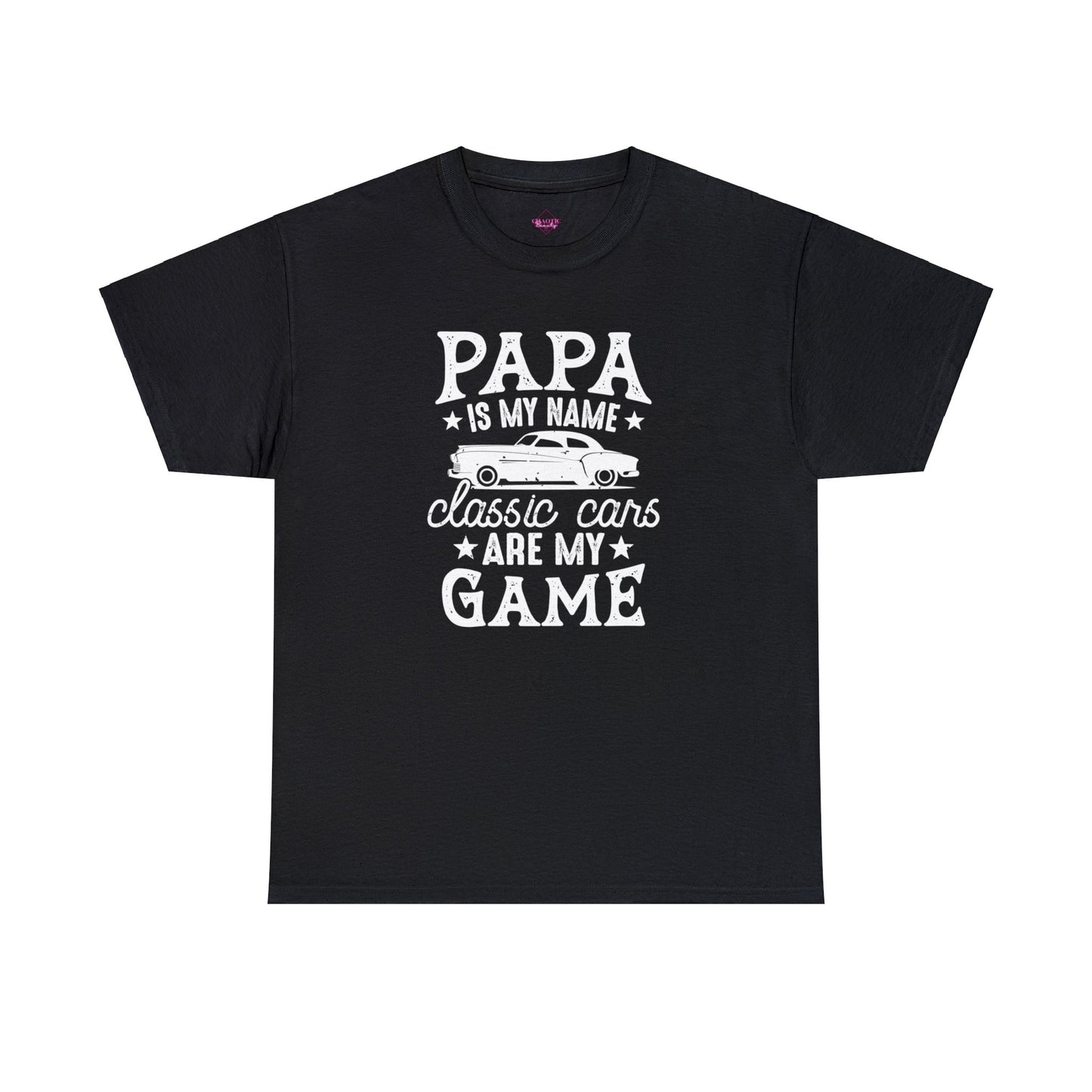 Papa Is My Name Classic Cars Are My Game Unisex Heavy Cotton Tee
