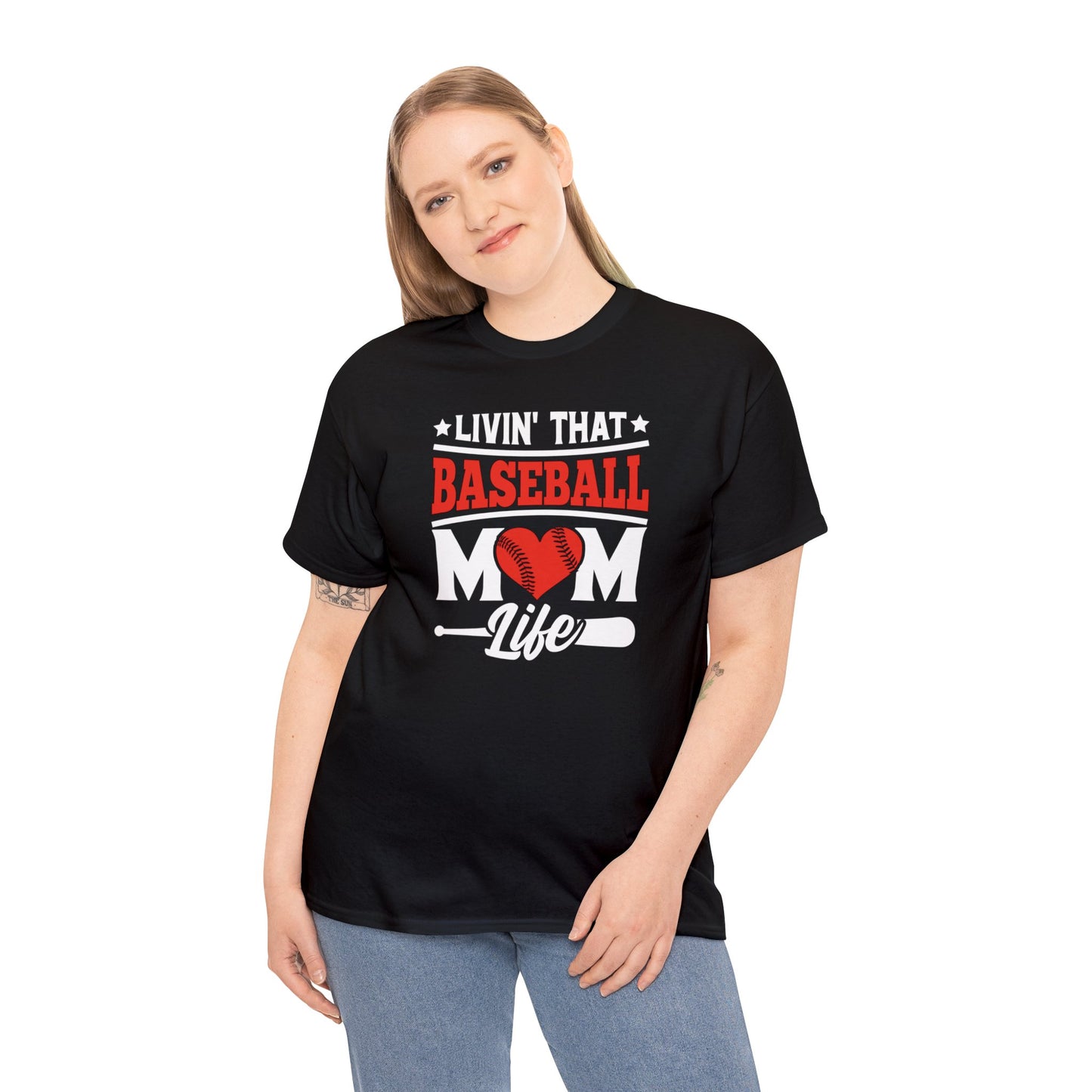 Livin That Baseball MOM Life shirt Unisex Heavy Cotton Tee