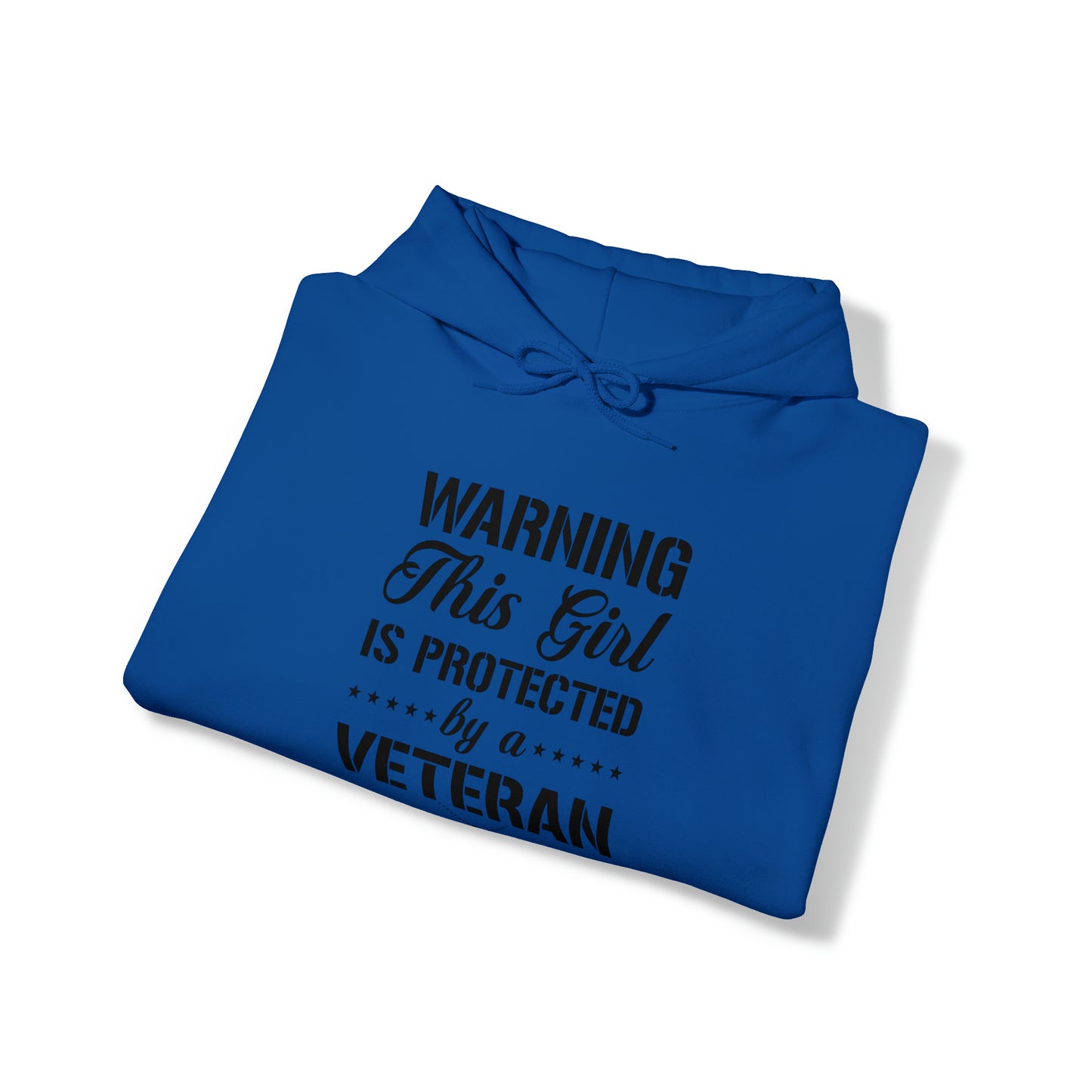 Warning This Girl is Protected by a Veteran Unisex Heavy Blend™ Hooded Sweatshirt