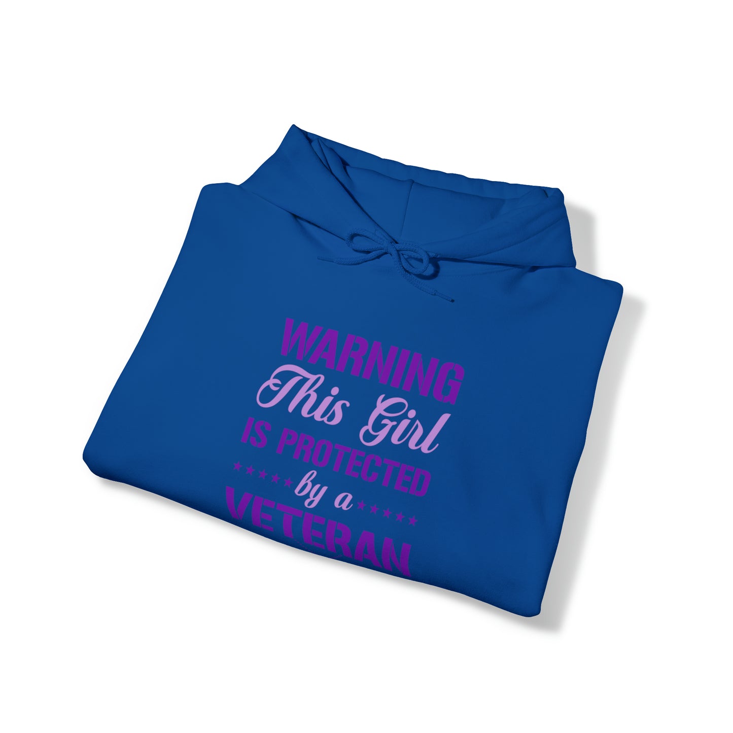 Warning This Girl is Protected by a Veteran Unisex Heavy Blend™ Hooded Sweatshirt