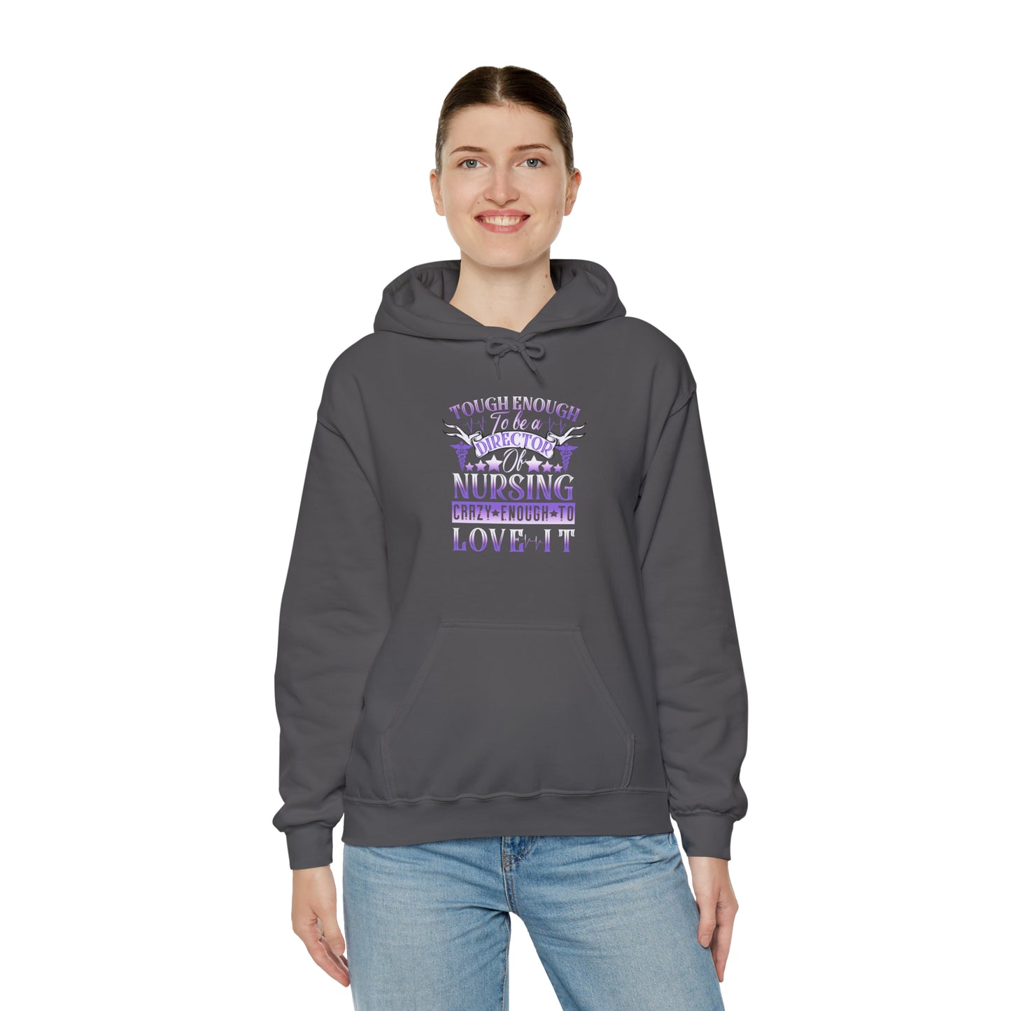 Tough Enough to be a Director of Nursing Crazy Enough to Love it Unisex Heavy Blend™ Hooded Sweatshirt