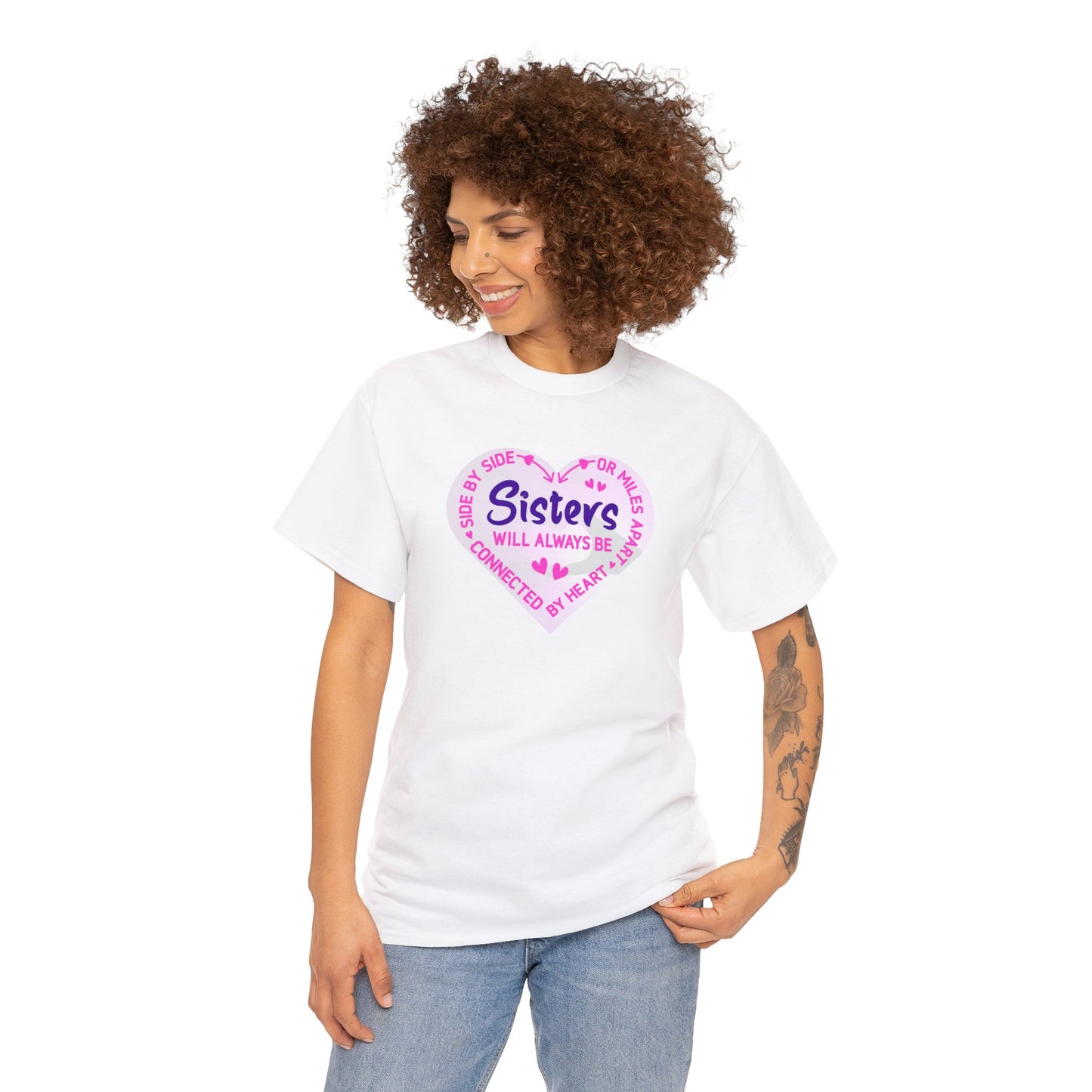 Side By Side or Miles Apart Sisters Will Always Be Connected By Heart Unisex Heavy Cotton Tee