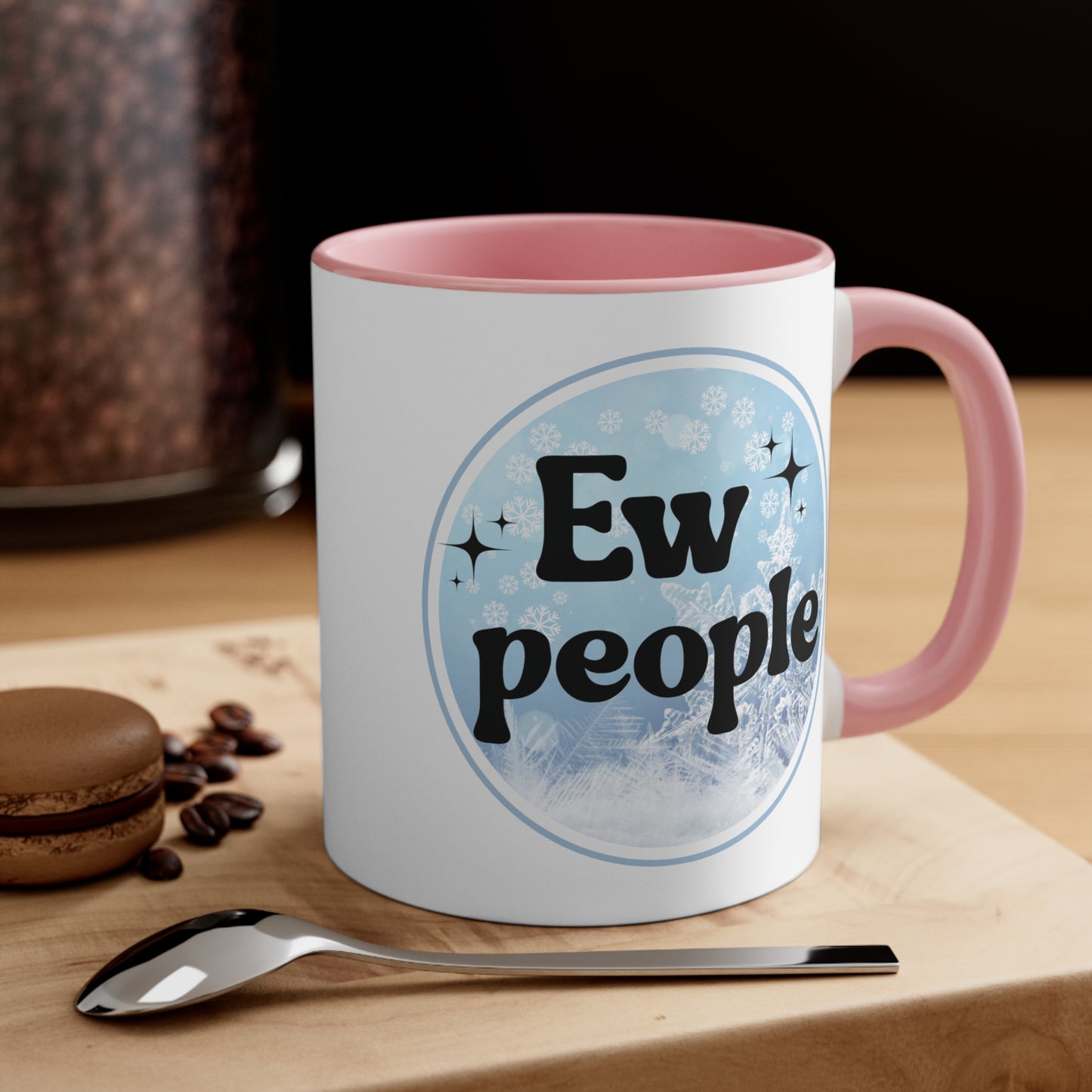 Ew People Coffee Mug Dual Image, 11oz