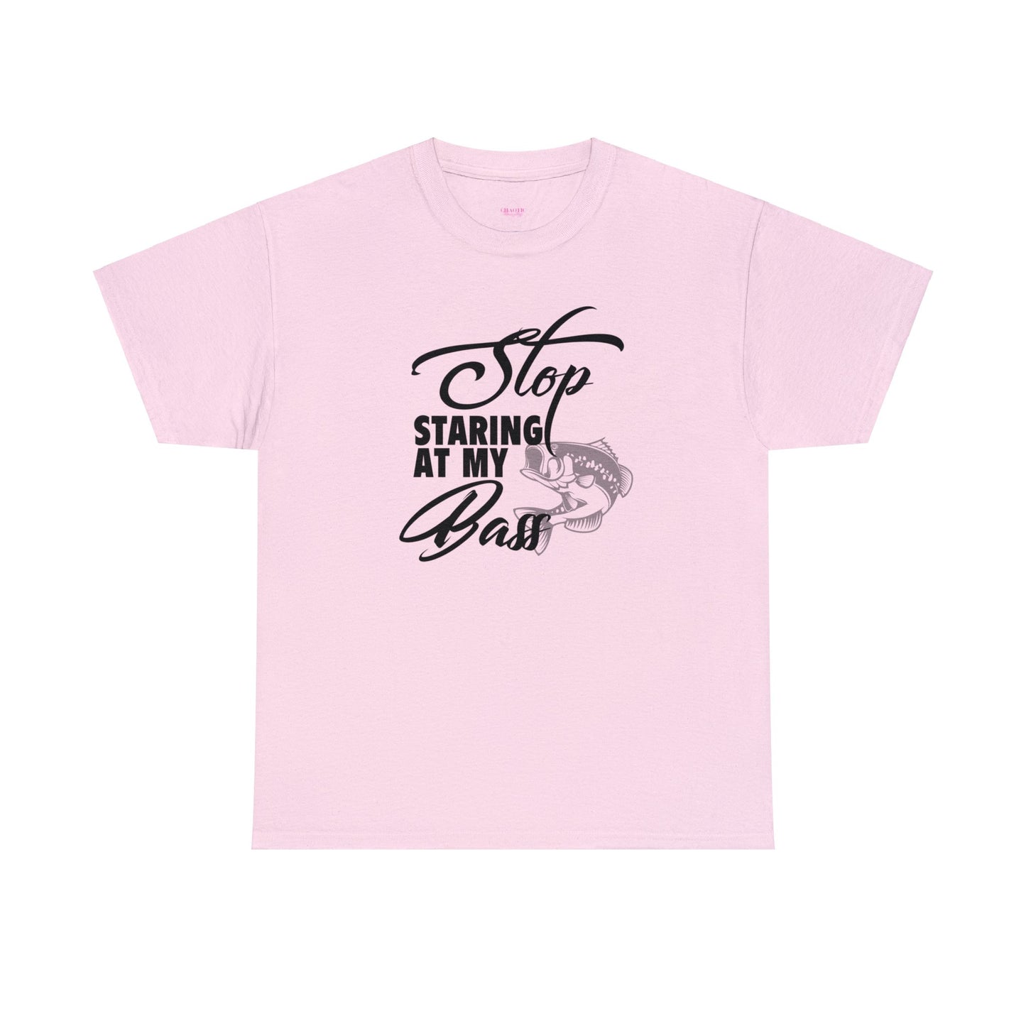 Stop Staring At My Bass Unisex Heavy Cotton Tee