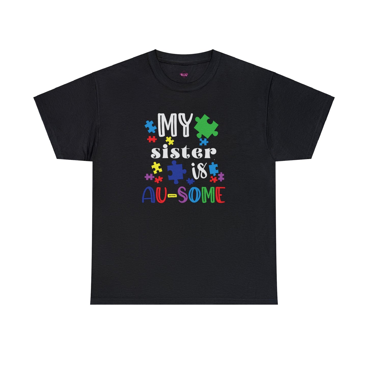 My Sister is AU-SOME Unisex Heavy Cotton Tee