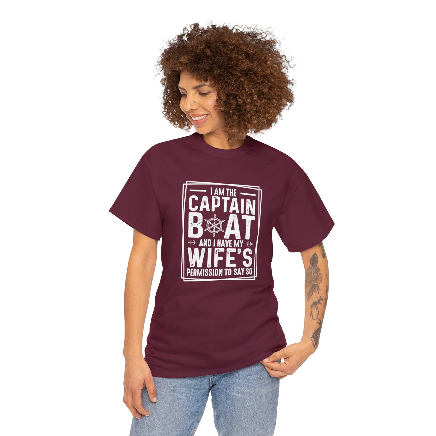 I Am Captain Boat & I Have My Wife Permission to Say So Unisex Heavy Cotton Tee