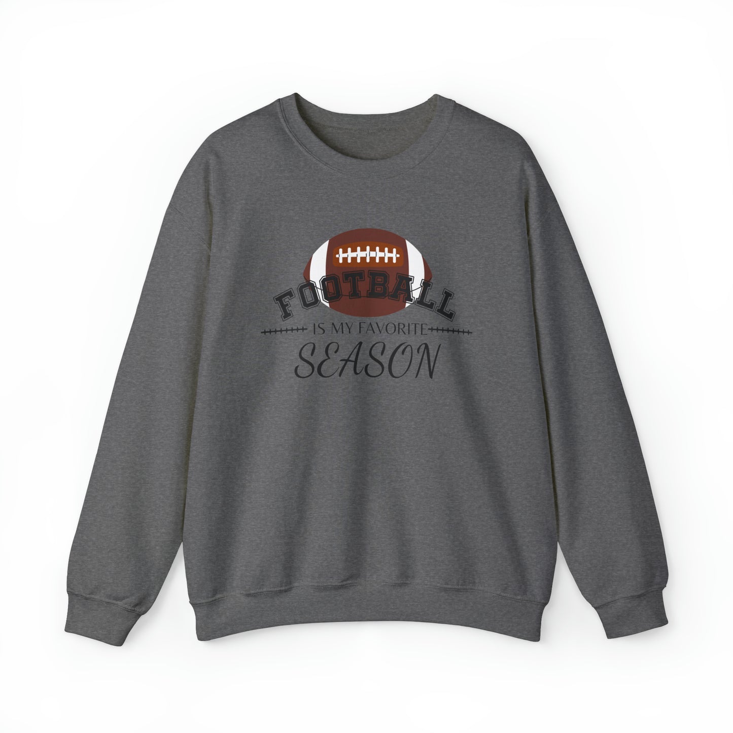 Football is My Favorite Season Unisex Heavy Blend™ Crewneck Sweatshirt