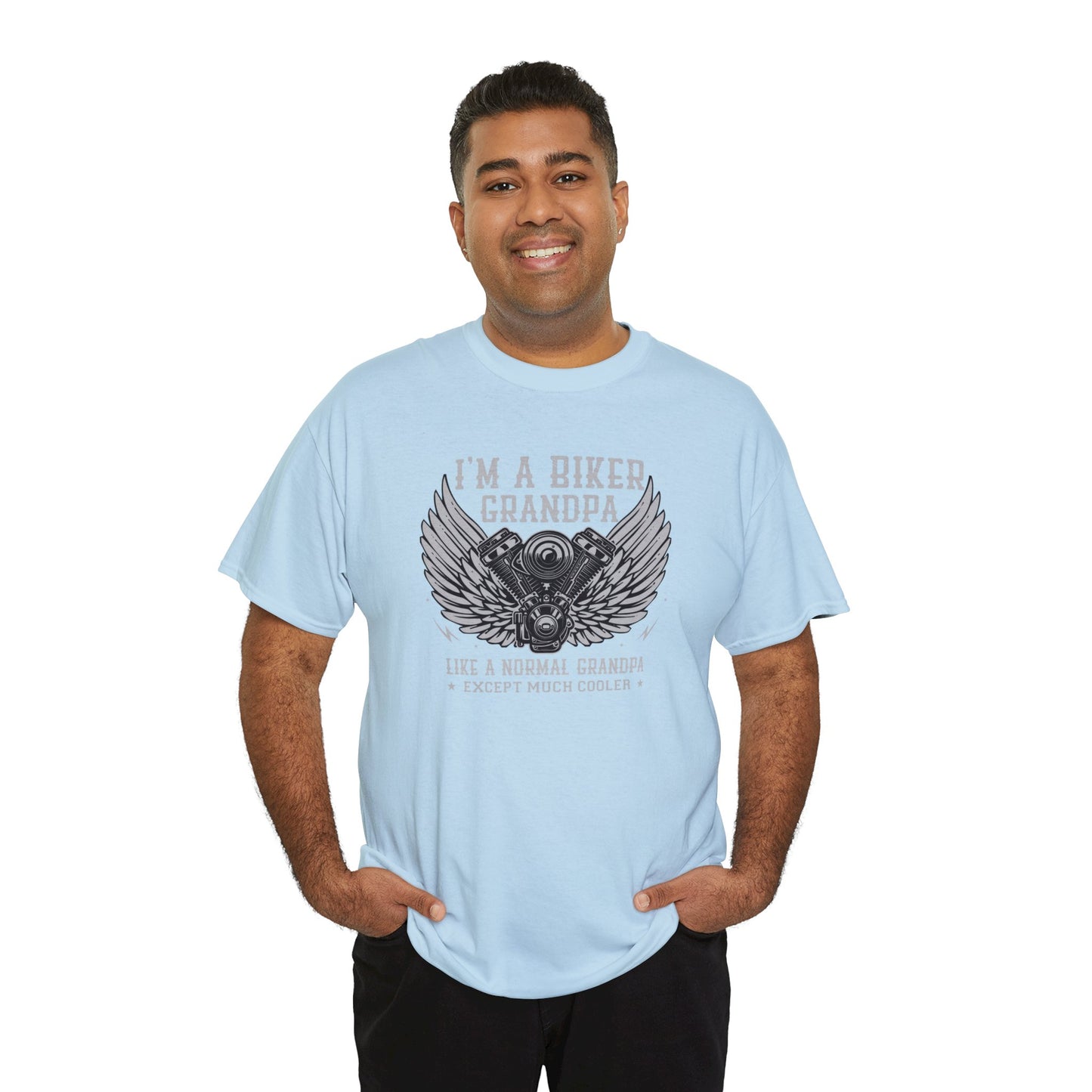 Im a Biker Grandpa LIke a Normal Grandpa Except Much Cooler Unisex Heavy Cotton Tee