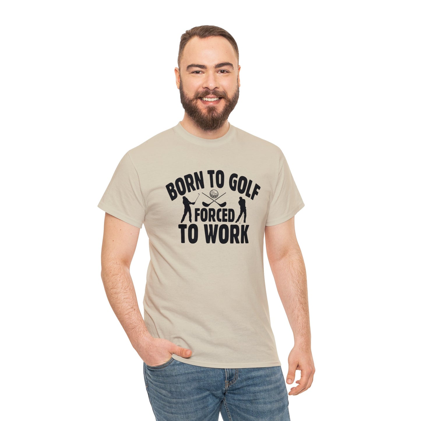 Born to Golf Forced to Work Unisex Heavy Cotton Tee