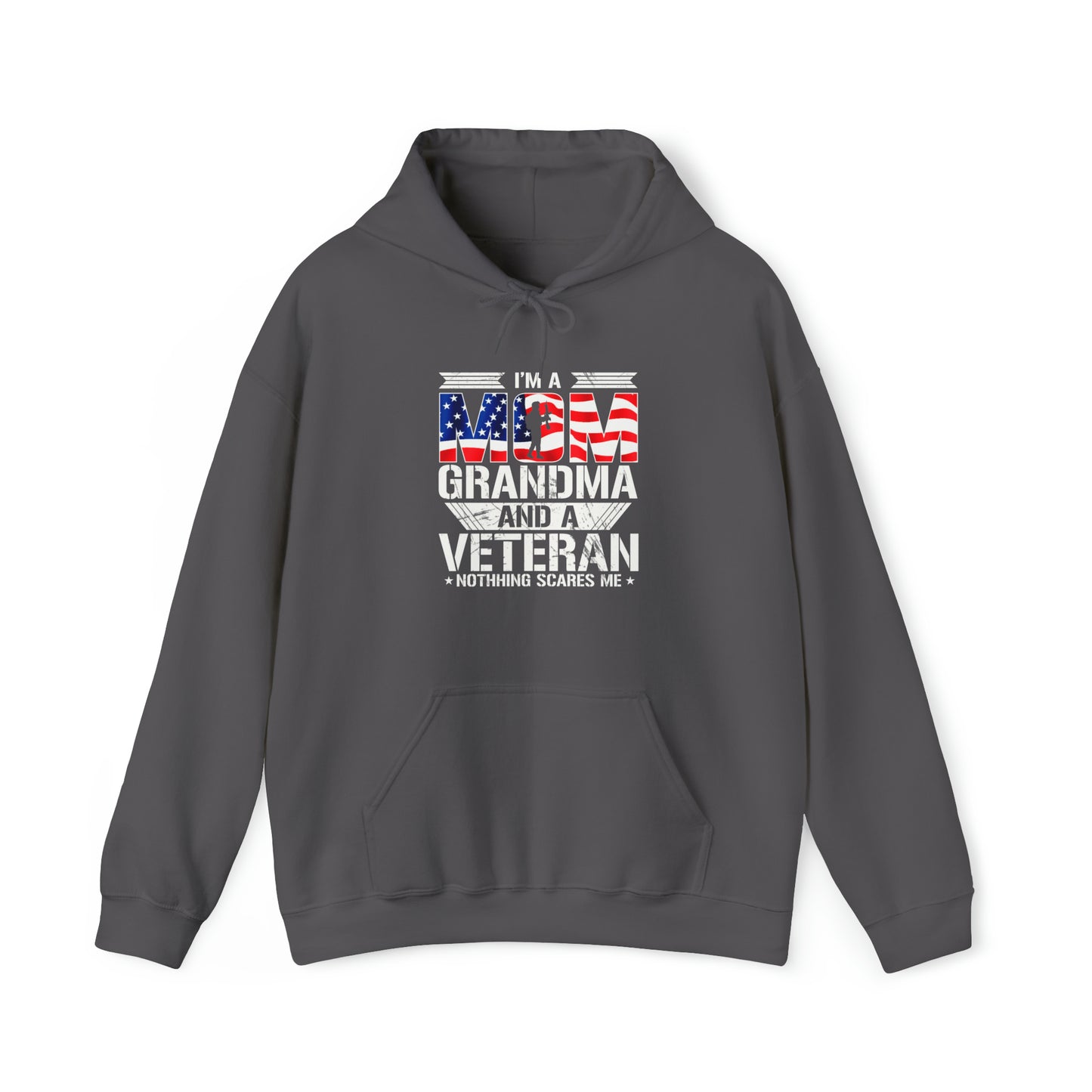 Im a Mom, Grandma, and Veteran nothing scares me Unisex Heavy Blend™ Hooded Sweatshirt
