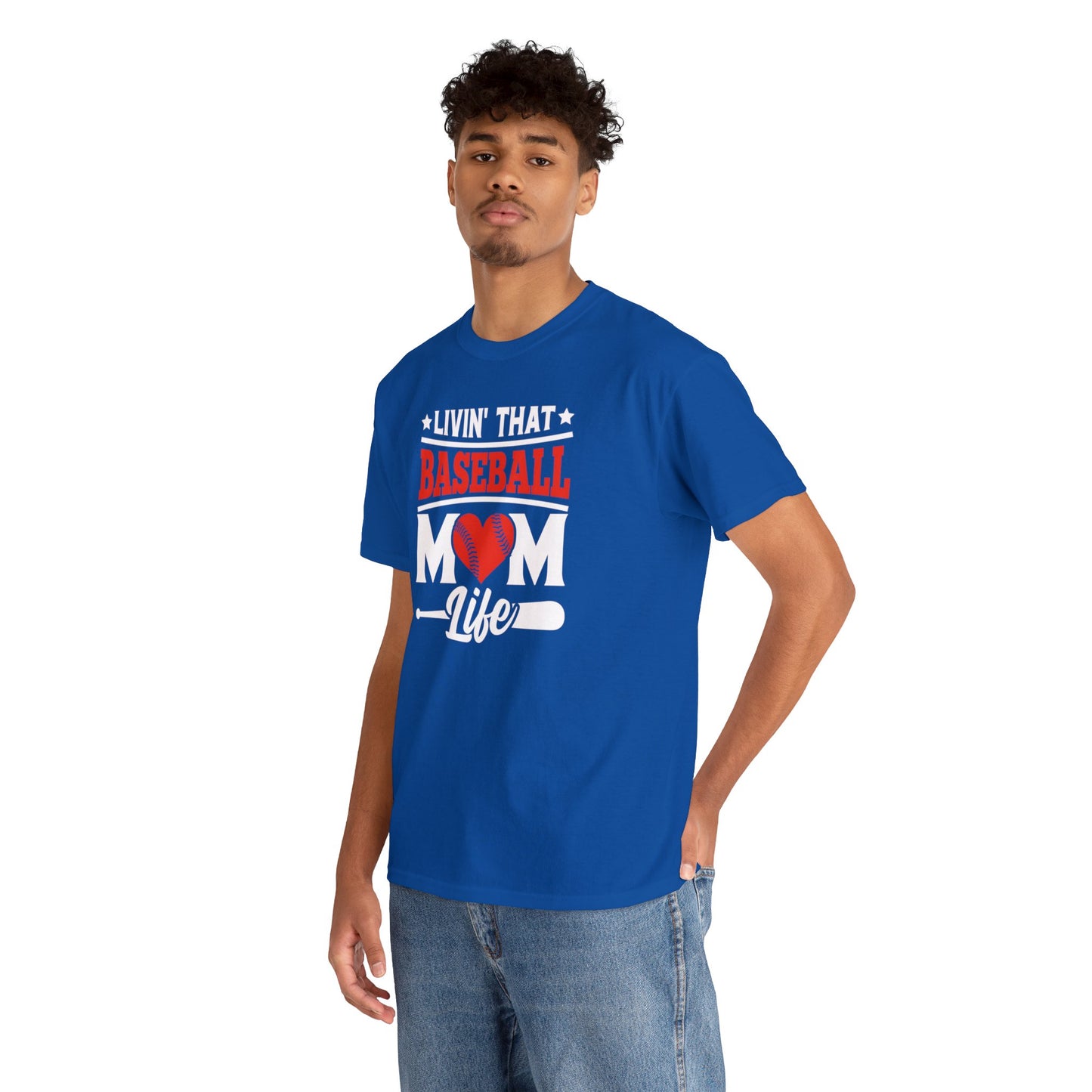 Livin That Baseball MOM Life shirt Unisex Heavy Cotton Tee