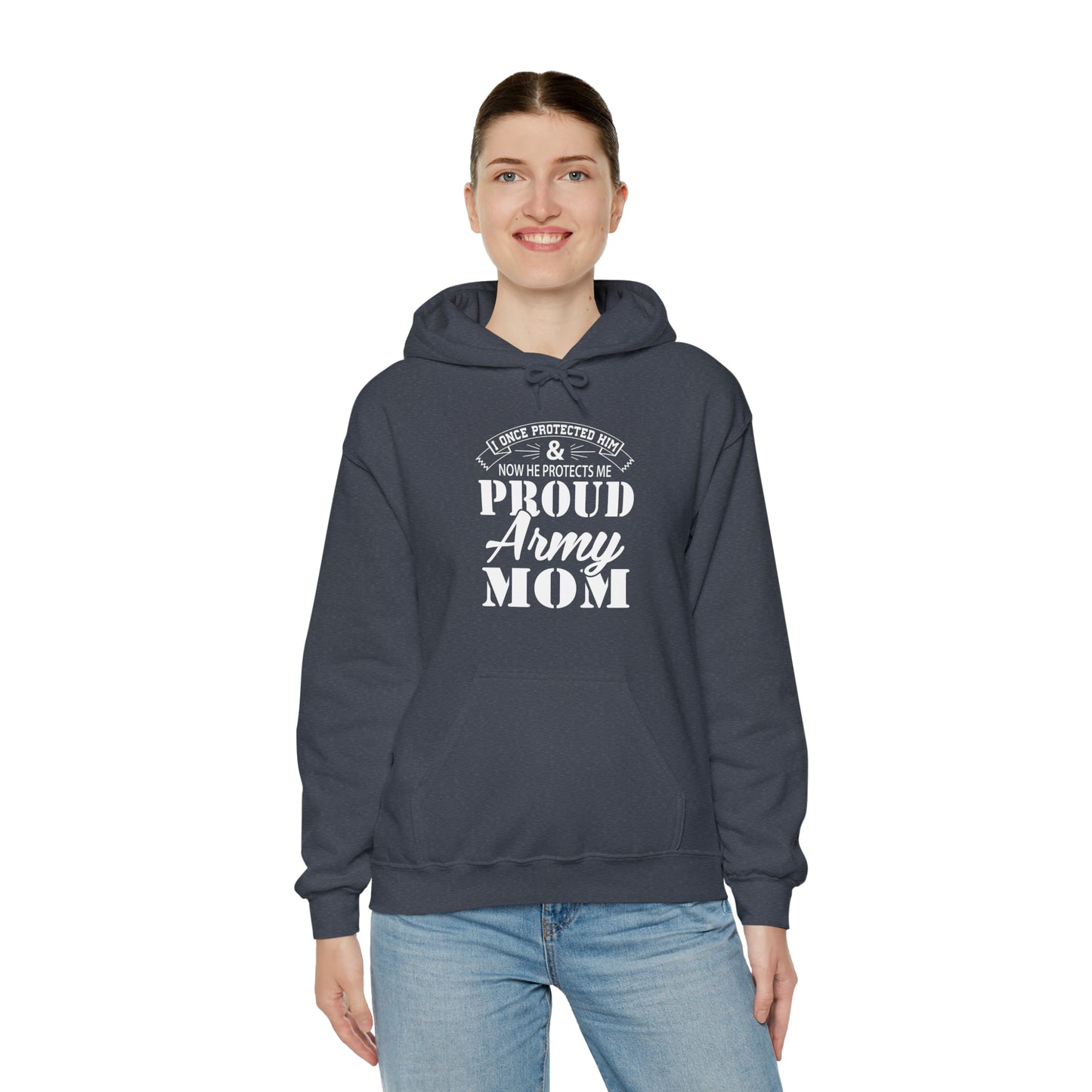 I Once Protected Him & Now He Protects Me Proud Army MOM Unisex Heavy Blend™ Hooded Sweatshirt