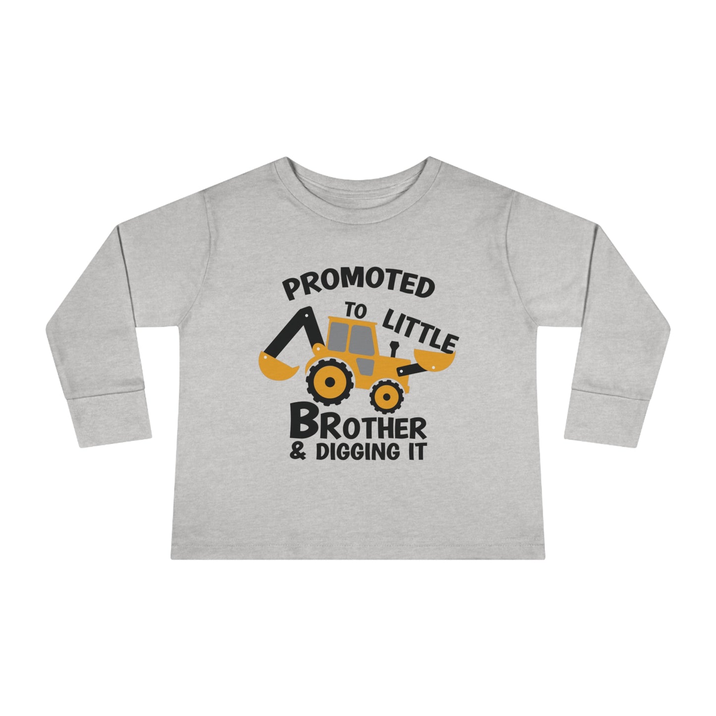 Promoted to Little Brother and Diggin It Toddler Long Sleeve Tee