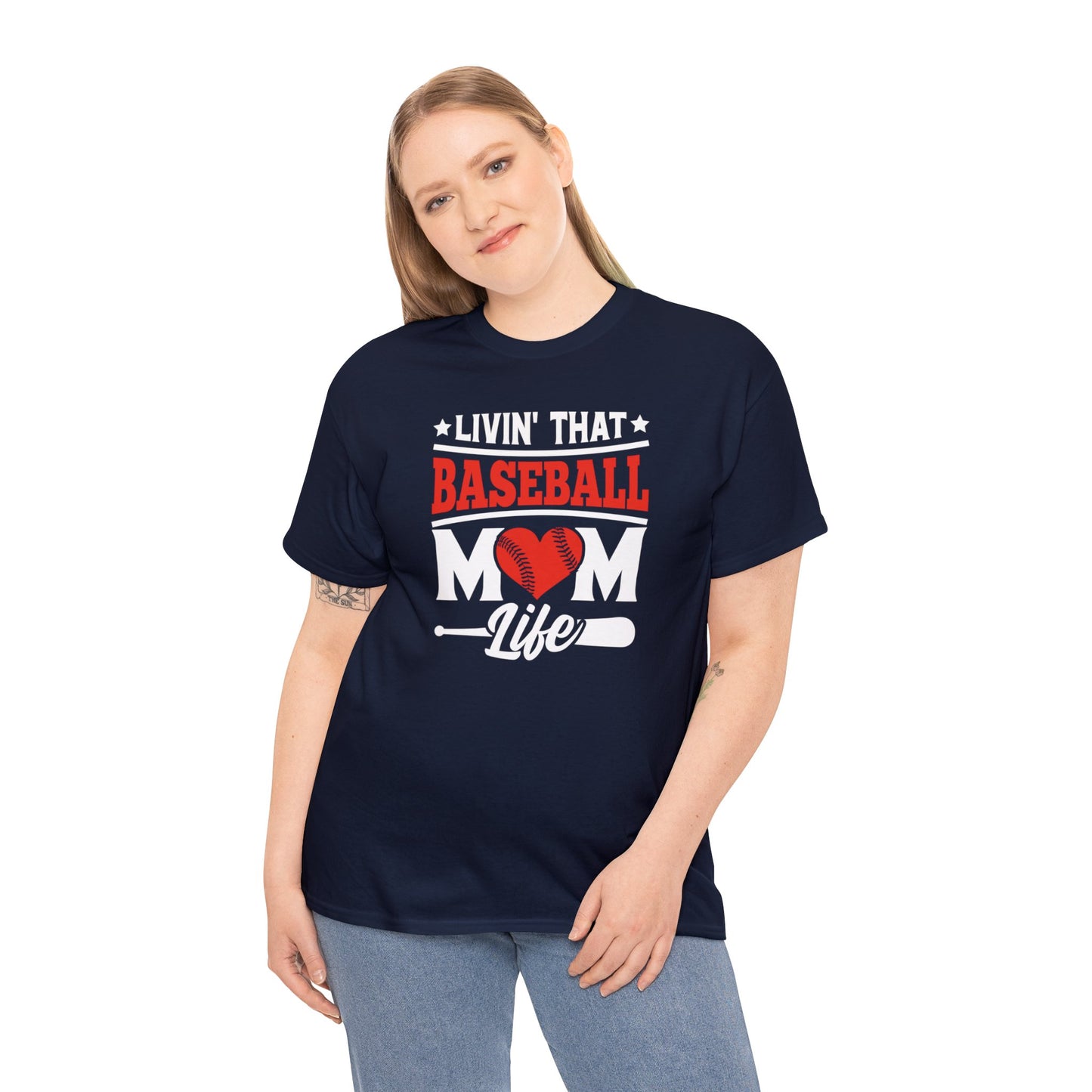 Livin That Baseball MOM Life shirt Unisex Heavy Cotton Tee
