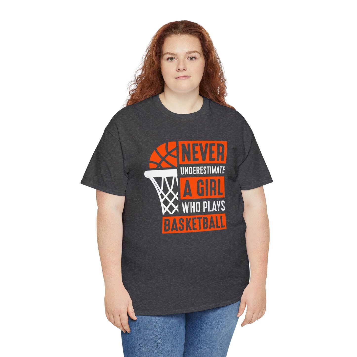 Never Underestimate a Girl Who Plays Basketball Unisex Heavy Cotton Tee
