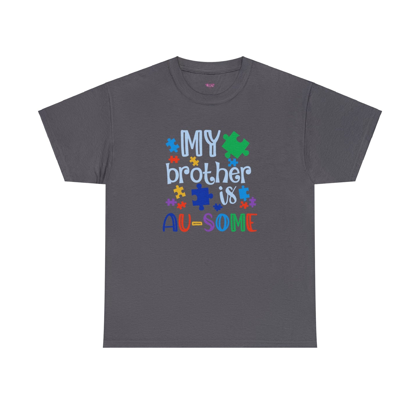 My Brother is AU-SOME Unisex Heavy Cotton Tee