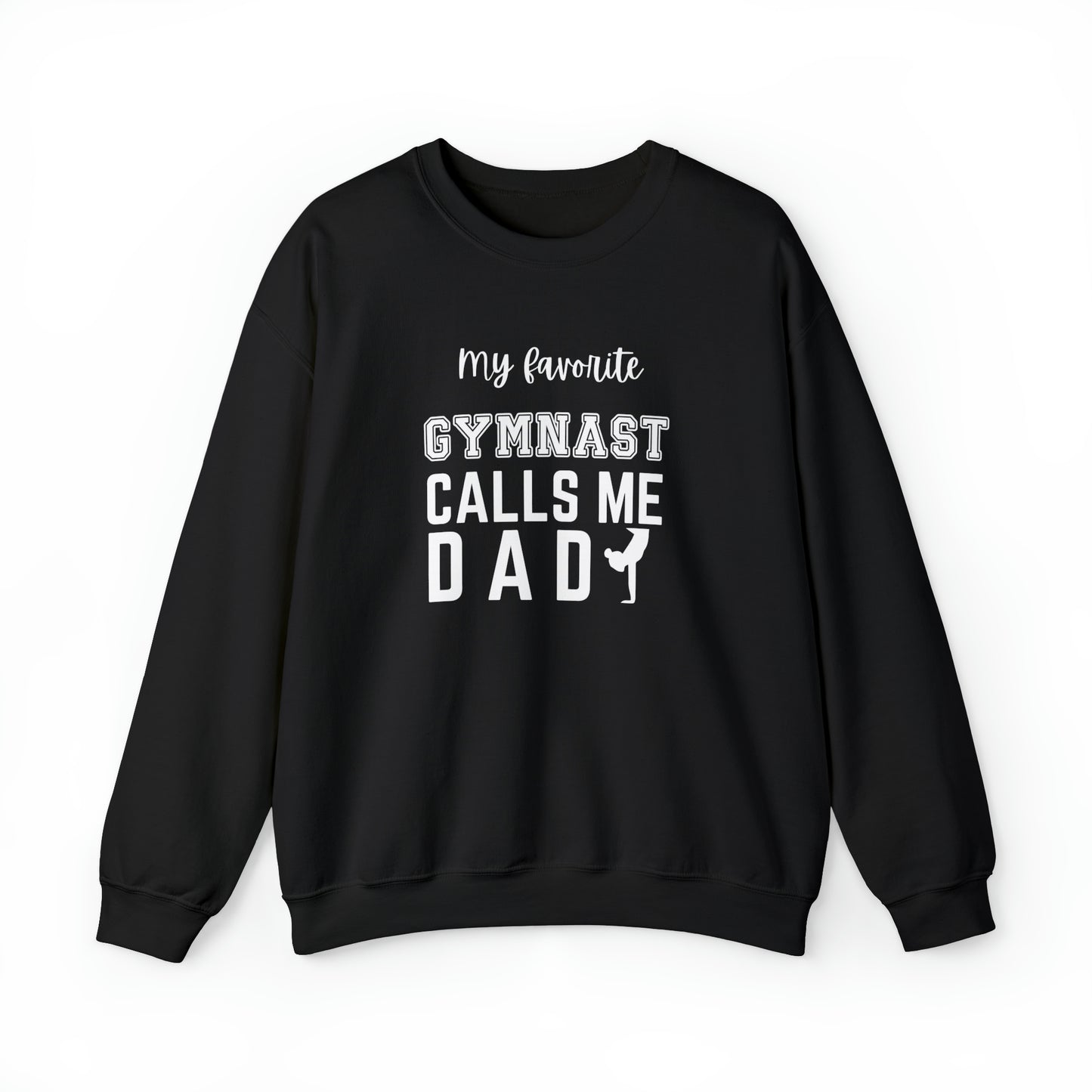 My Favorite Gymnast Calls Me DAD Unisex Heavy Blend™ Crewneck Sweatshirt