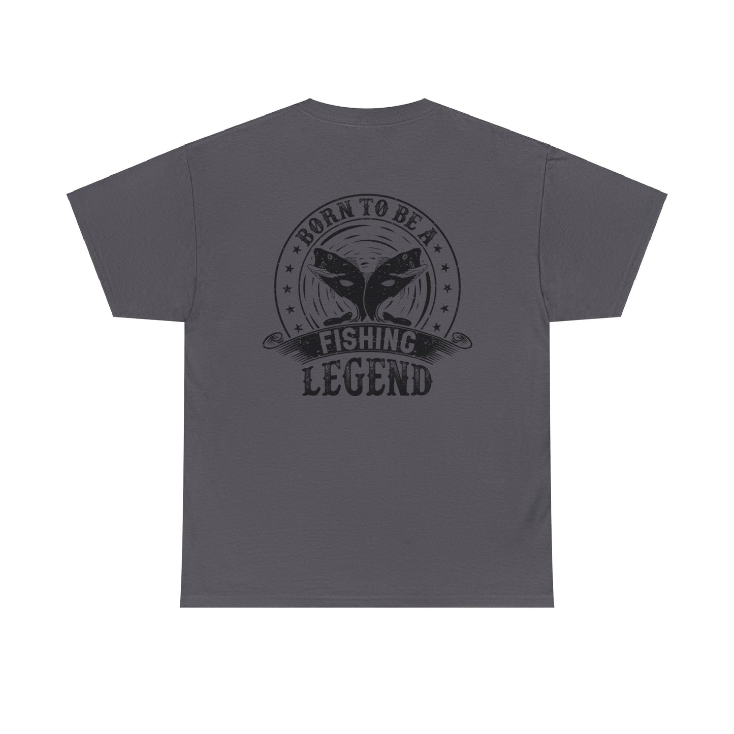 Born To Be A Fishing Legend Unisex Heavy Cotton Tee