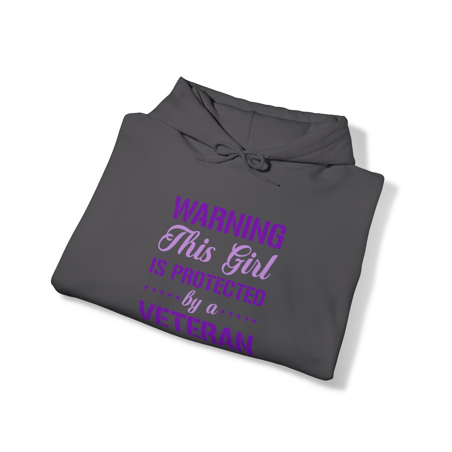 Warning This Girl is Protected by a Veteran Unisex Heavy Blend™ Hooded Sweatshirt