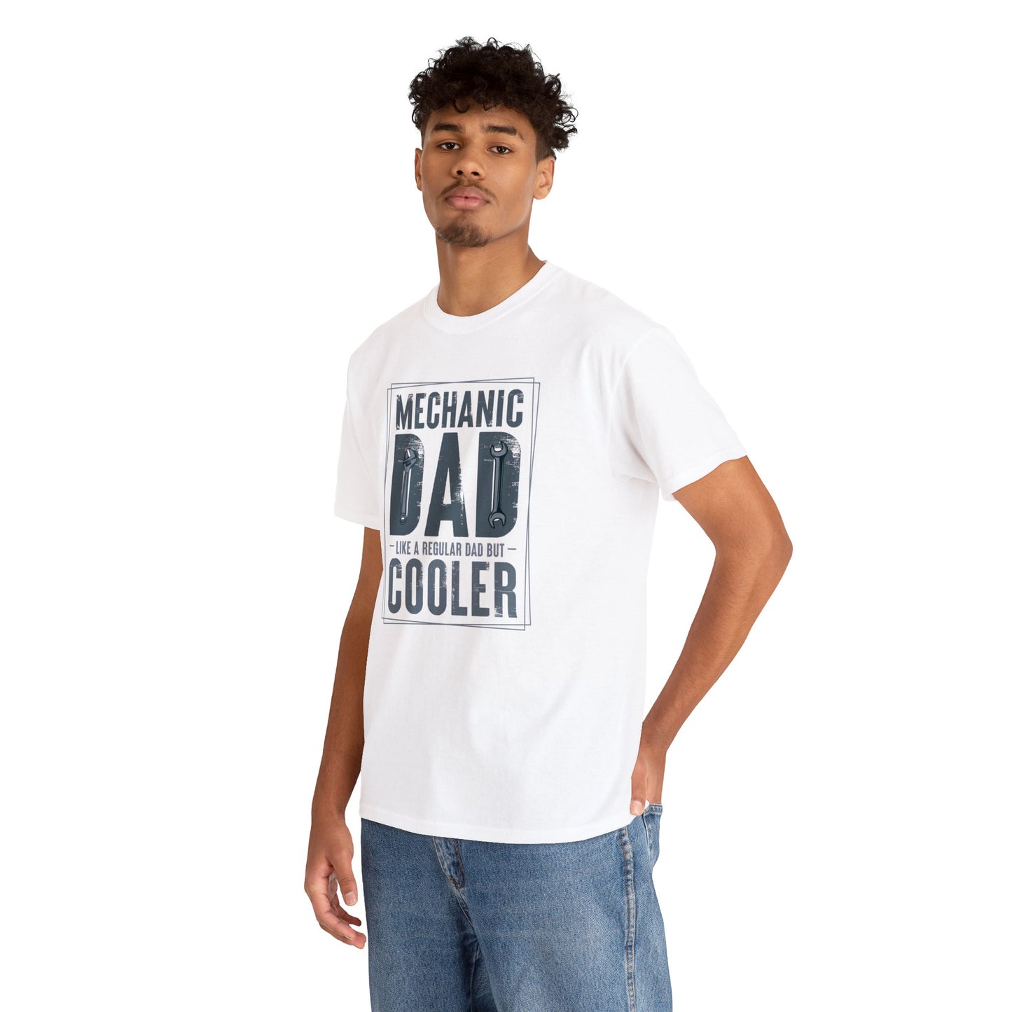Mechanic Dad Like a Regular Dad But Cooler Unisex Heavy Cotton Tee