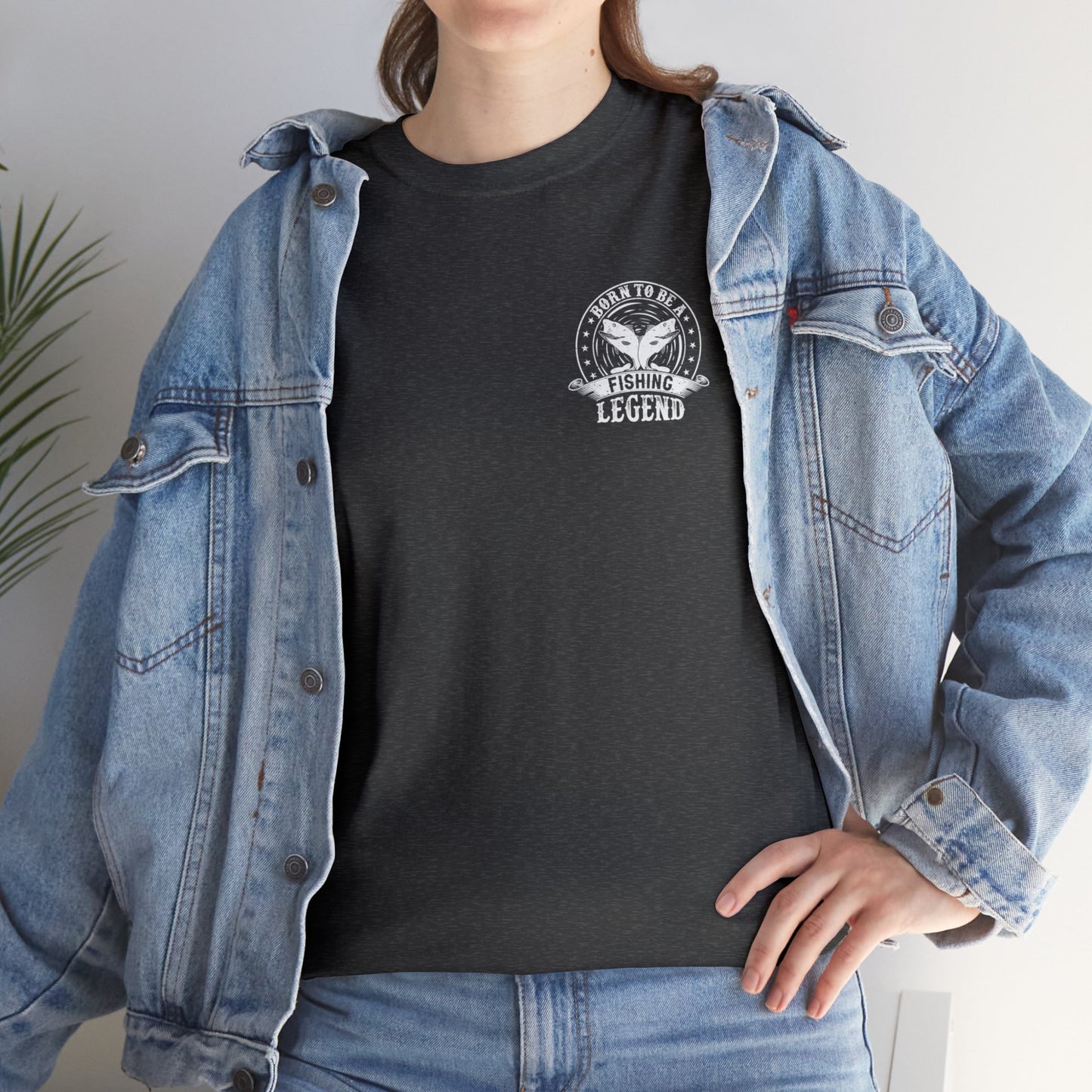Born To Be A Fishing Legend Unisex Heavy Cotton Tee