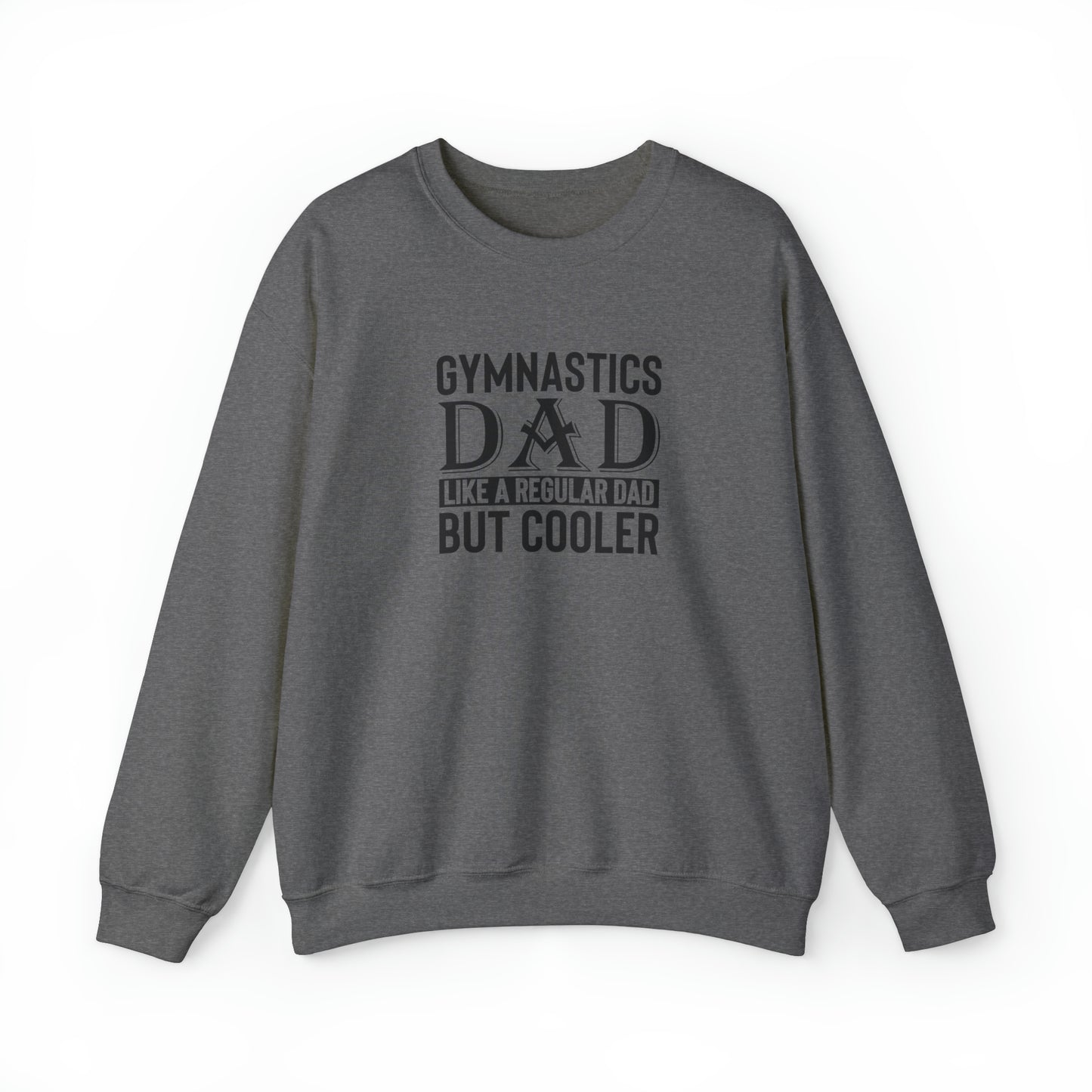 Gymnastics Dad like Regular Dad but Cooler Unisex Heavy Blend™ Crewneck Sweatshirt