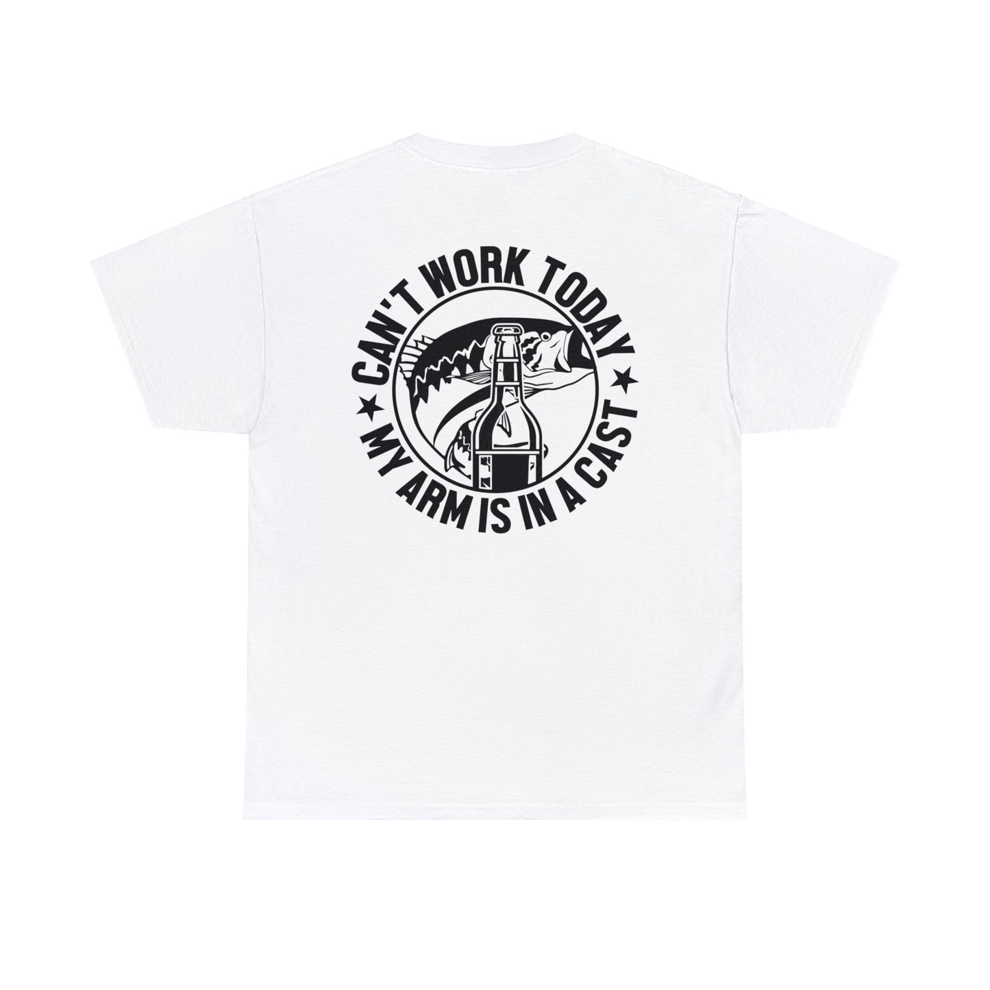 Cant Work Today My Arm Is In A Cast Unisex Heavy Cotton Tee