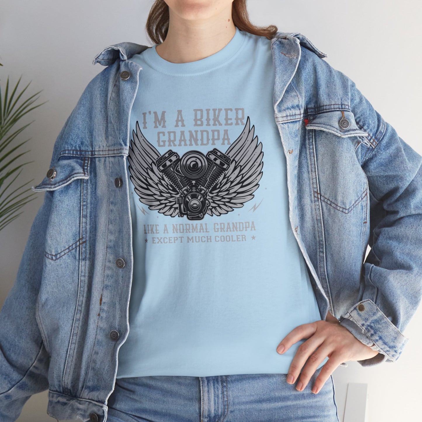 Im a Biker Grandpa LIke a Normal Grandpa Except Much Cooler Unisex Heavy Cotton Tee