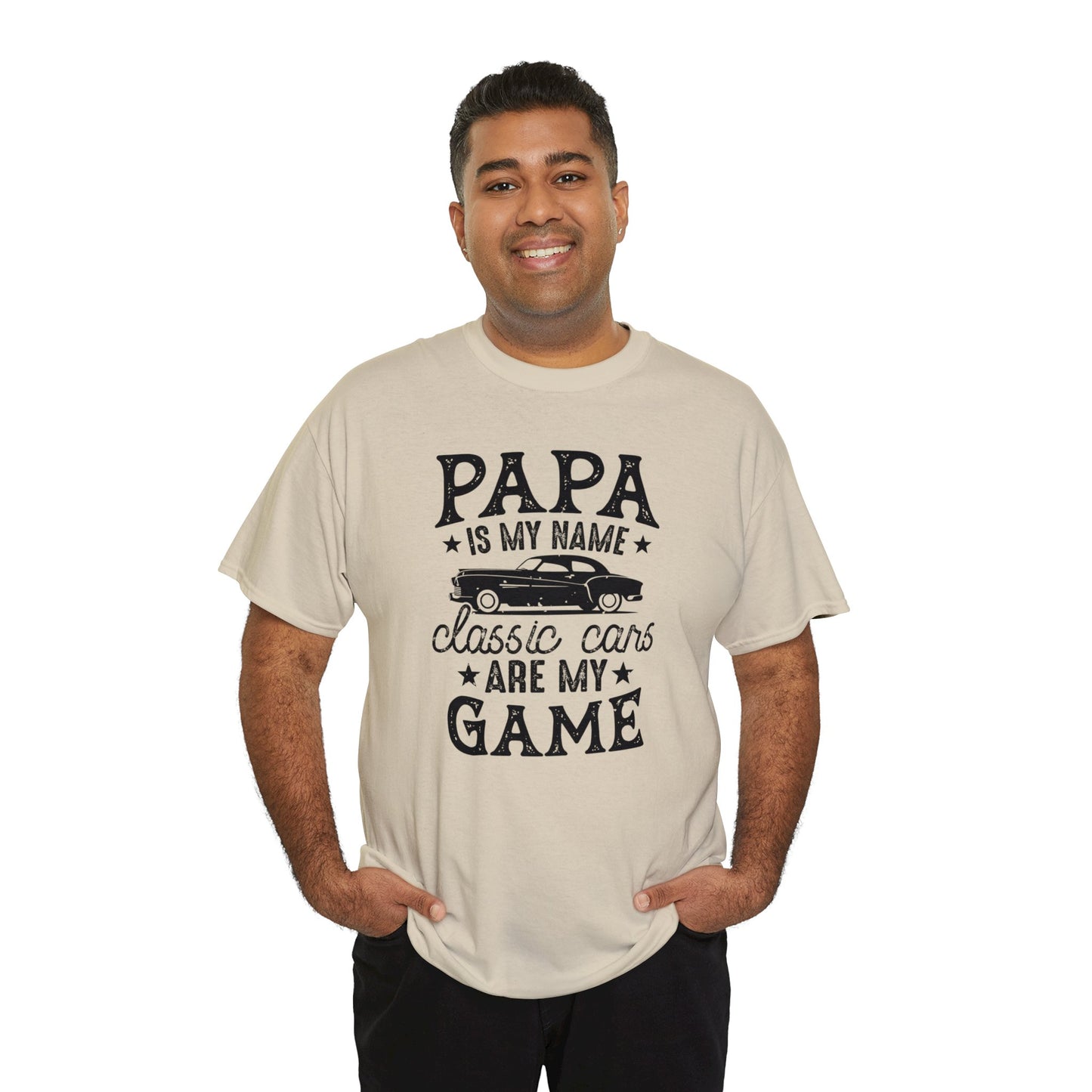 Papa Is My Name Classic Cars Are My Game Unisex Heavy Cotton Tee