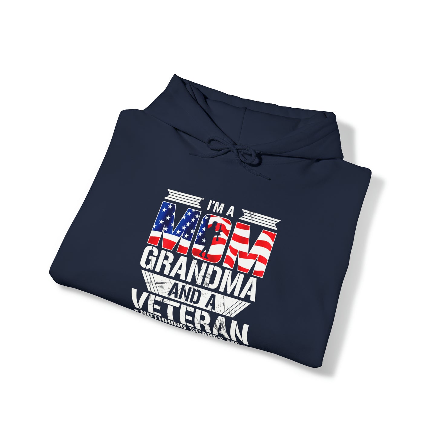 Im a Mom, Grandma, and Veteran nothing scares me Unisex Heavy Blend™ Hooded Sweatshirt