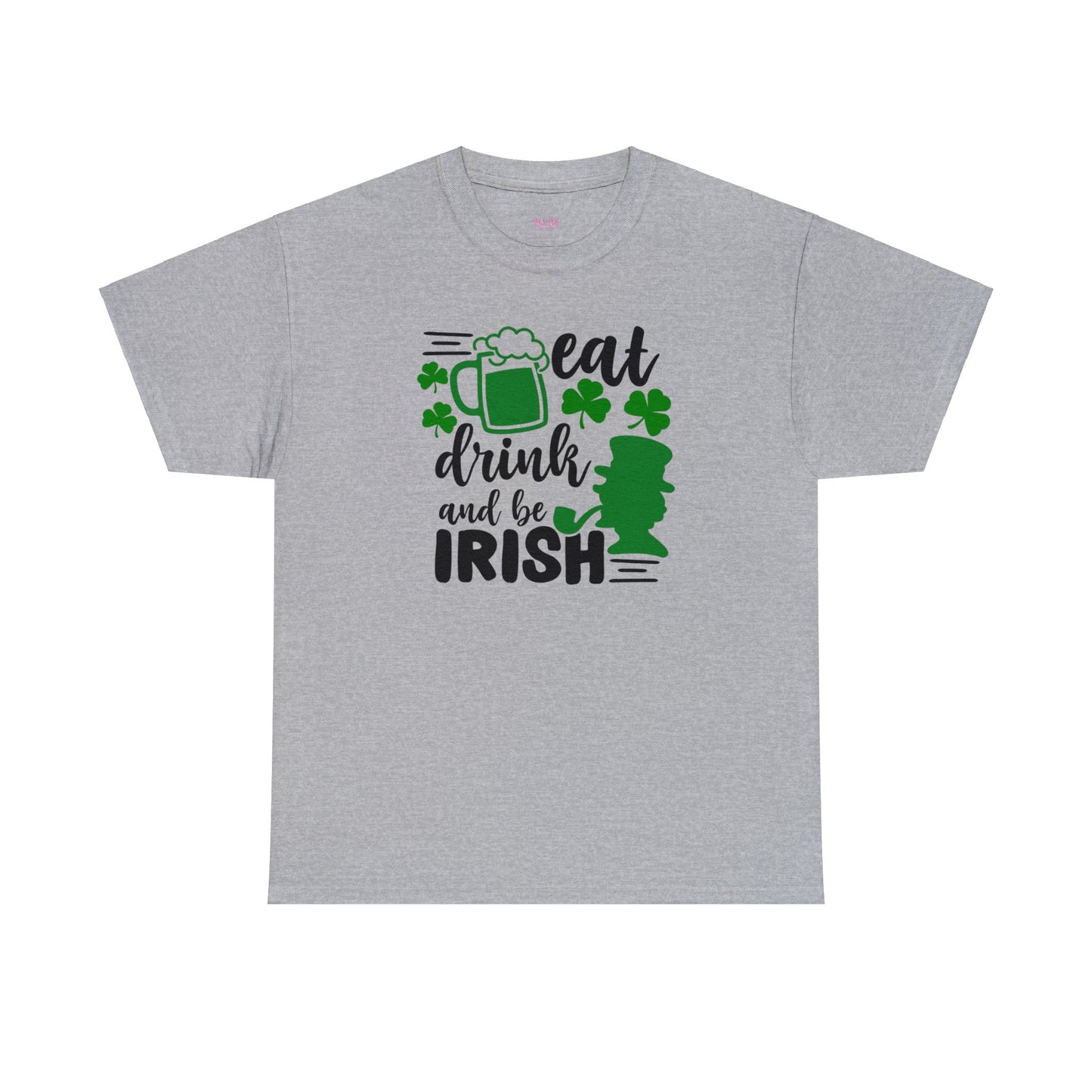 Eat Drink & Be Irish St Patricks Day Unisex Heavy Cotton Tee