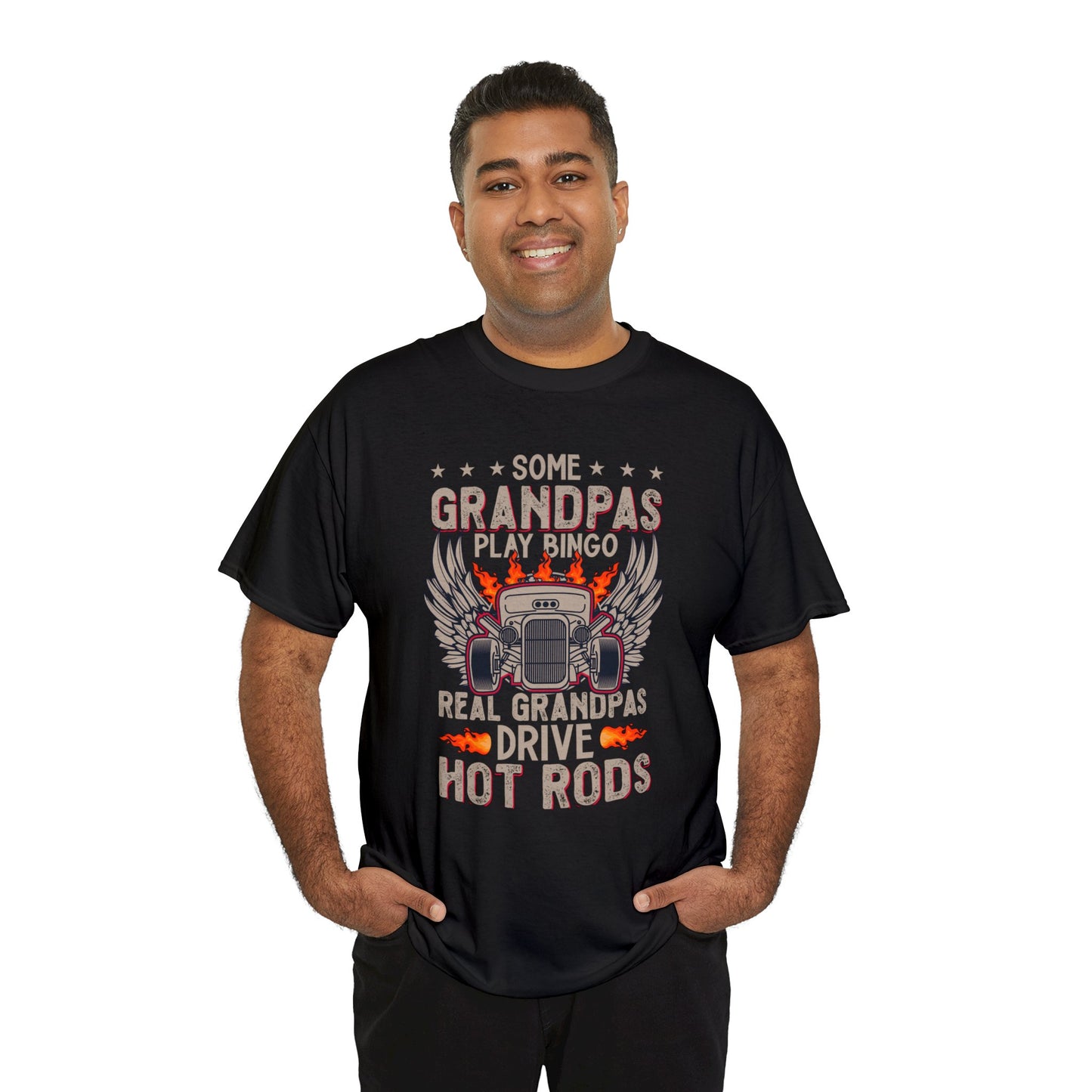 Some Grandpas Play Bingo Real Grandpas Drive Hot Rods Unisex Heavy Cotton Tee
