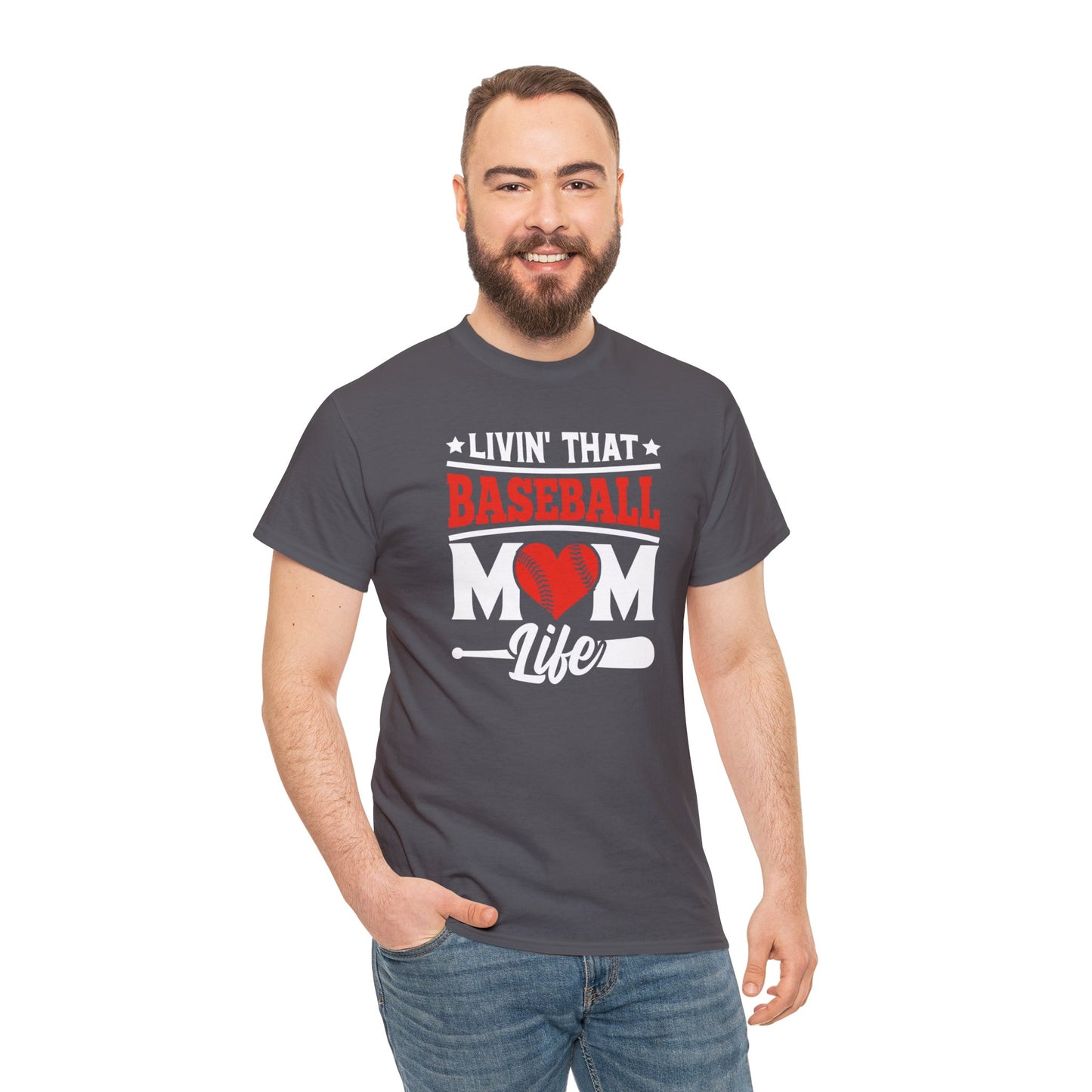 Livin That Baseball MOM Life shirt Unisex Heavy Cotton Tee